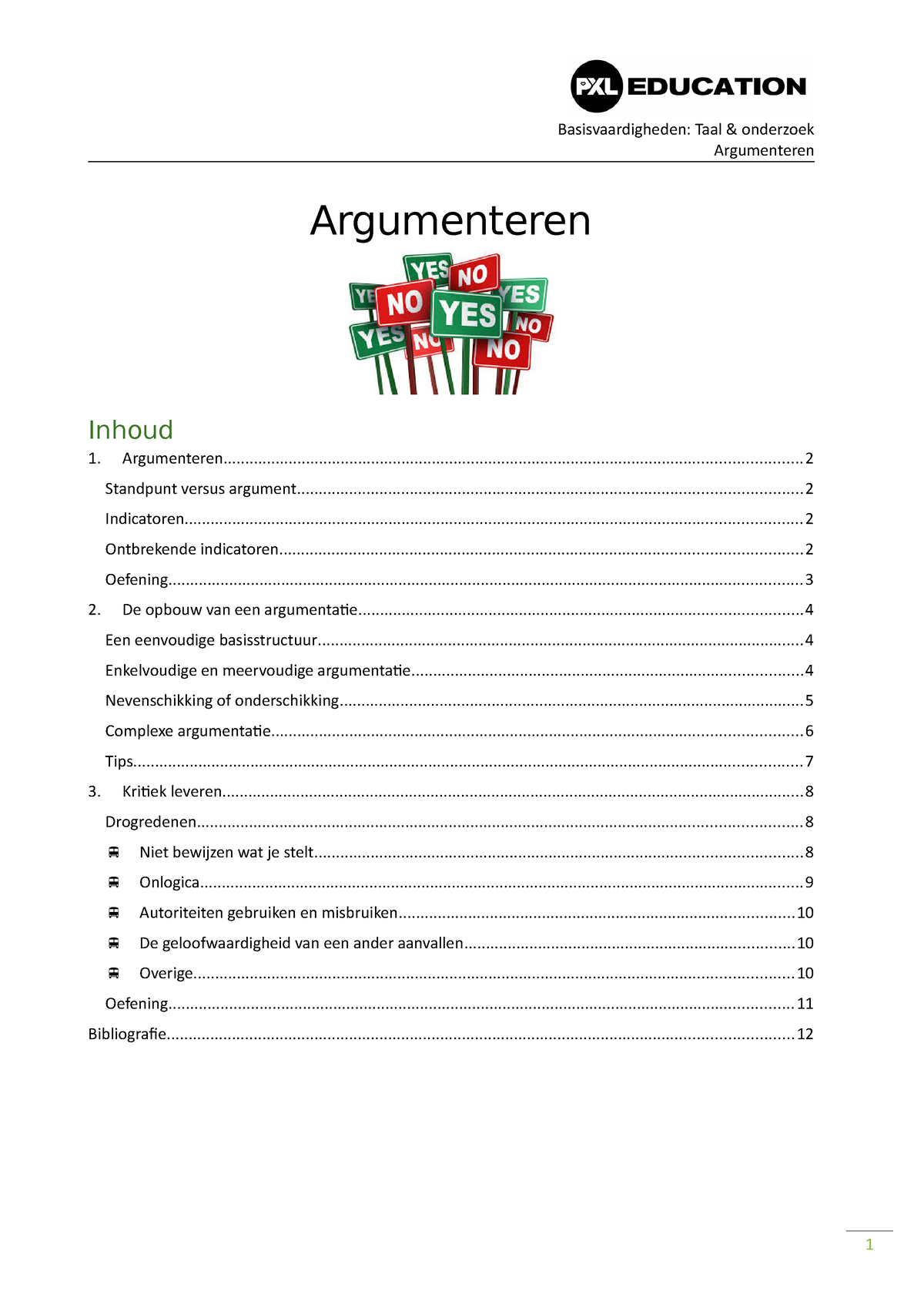 Basisvaardigheden Argumenteren Cursus 21 - Argumenteren Argumenteren ...