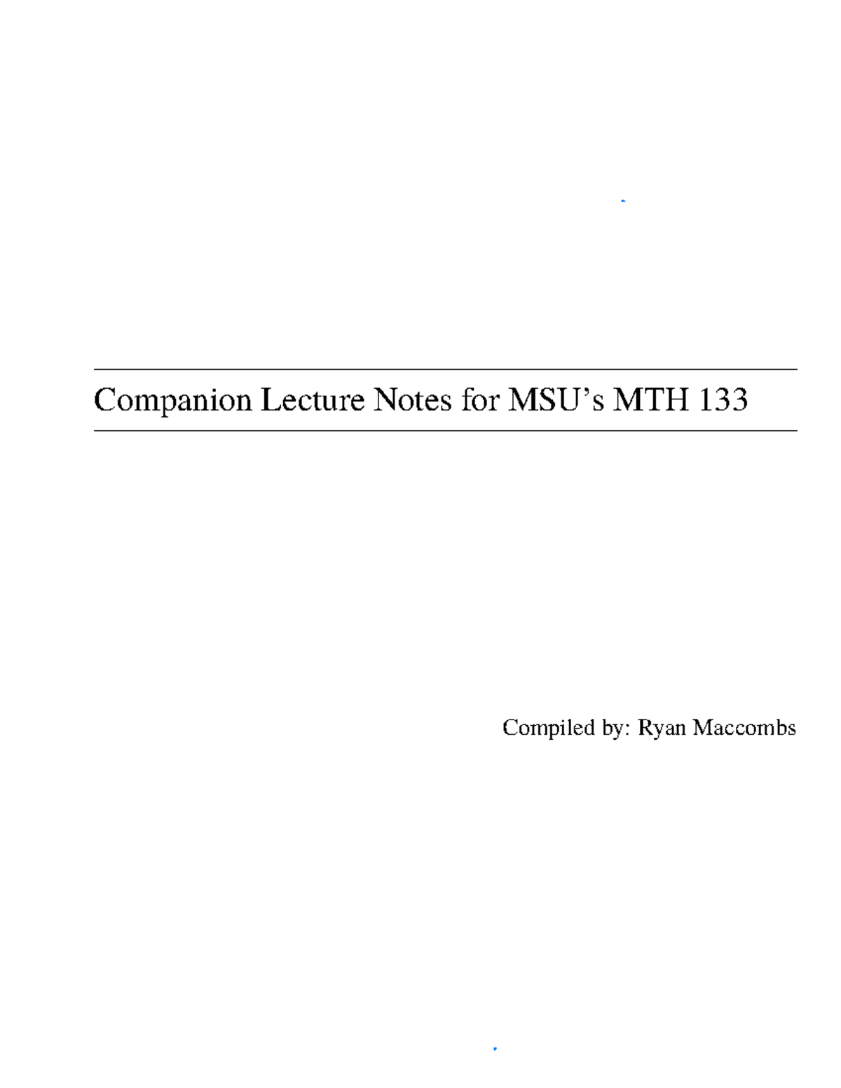 Calculus 2 Notes Companion Lecture Notes For Msu S Mth 133 Compiled Calculus 2 Notes Companion Lecture Notes For Msu S Mth 133 Compiled