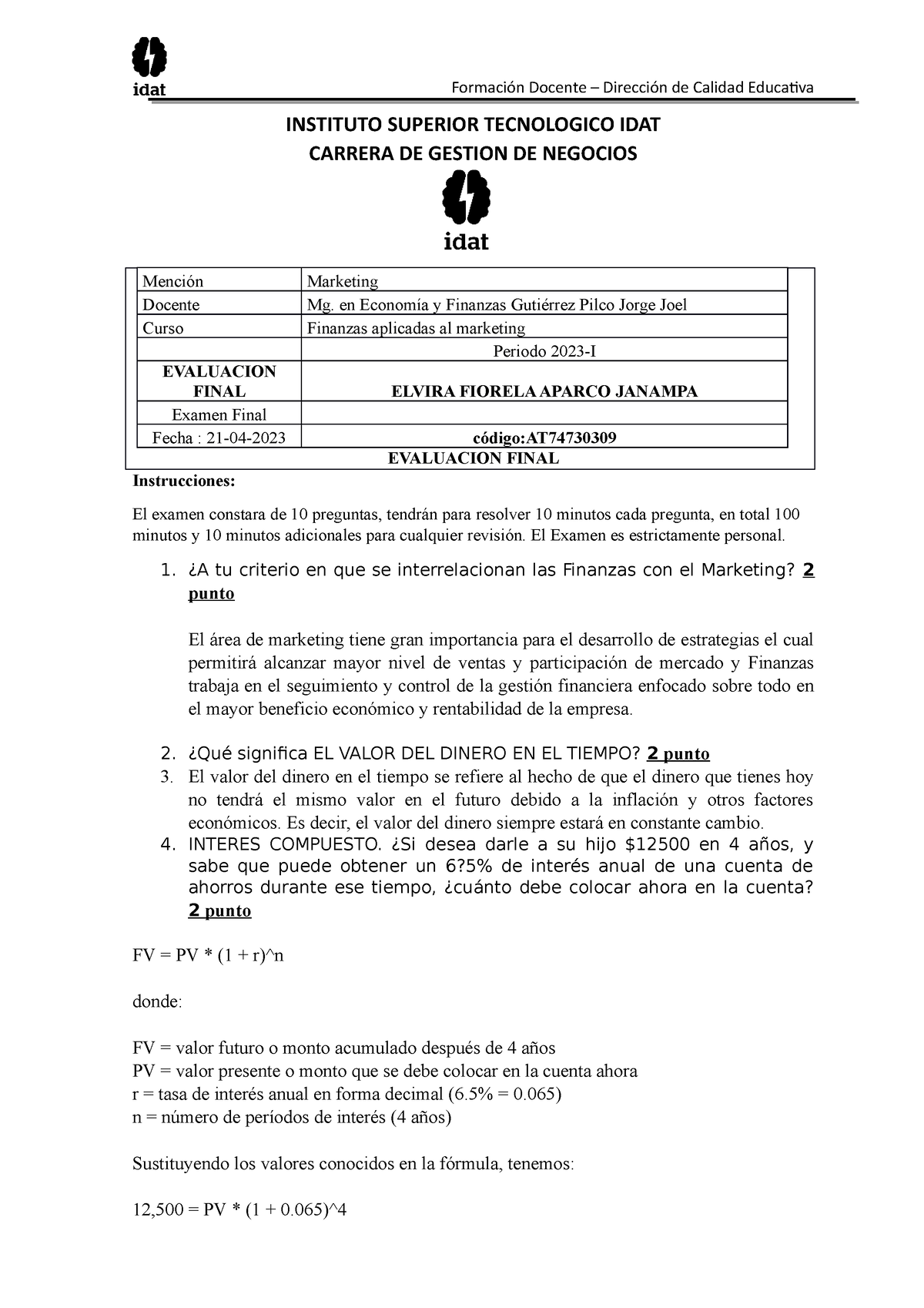 Examen Final Finanzas - INSTITUTO SUPERIOR TECNOLOGICO IDAT CARRERA DE ...