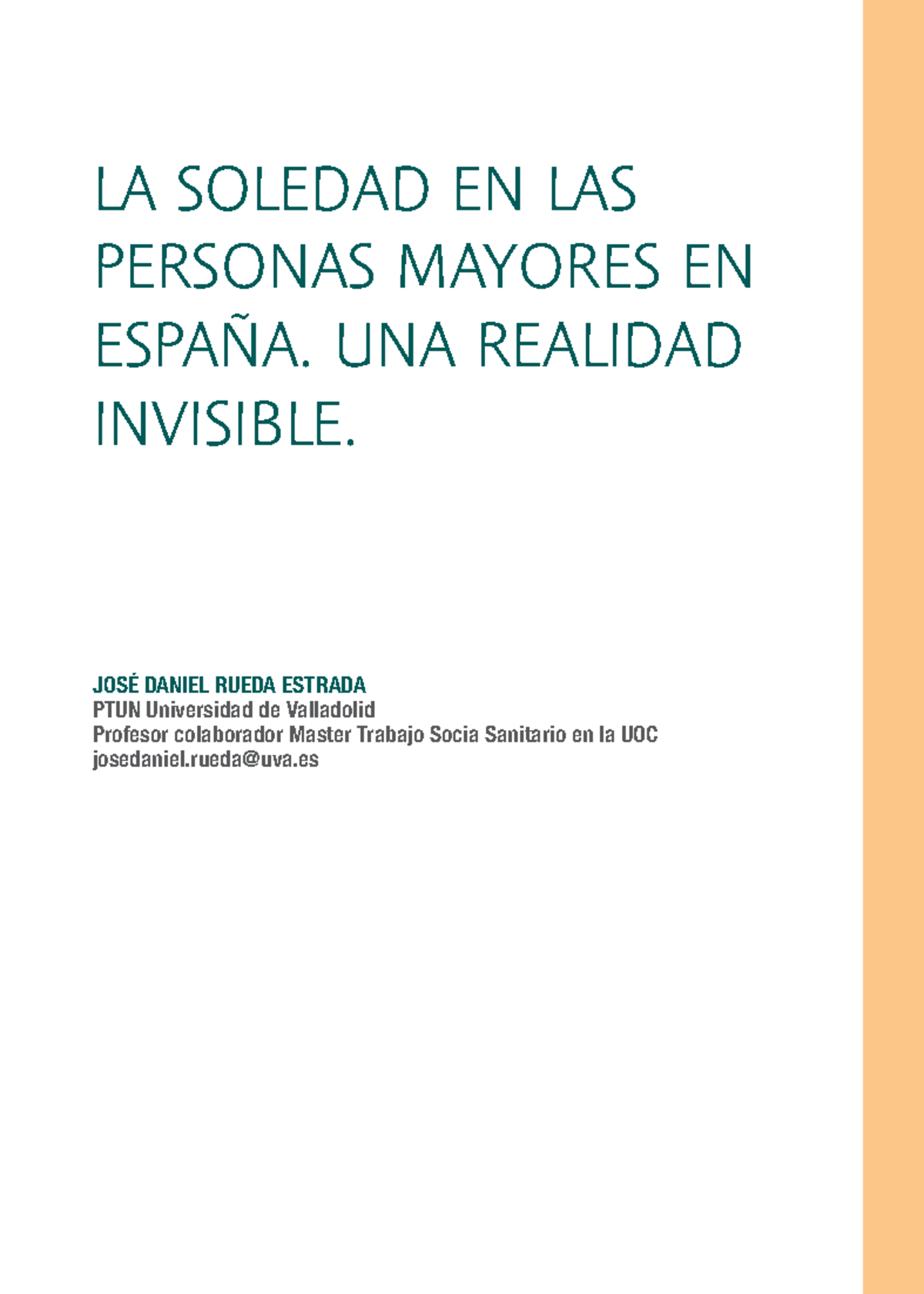 La soledad personas mayores España - LA SOLEDAD EN LAS PERSONAS MAYORES ...