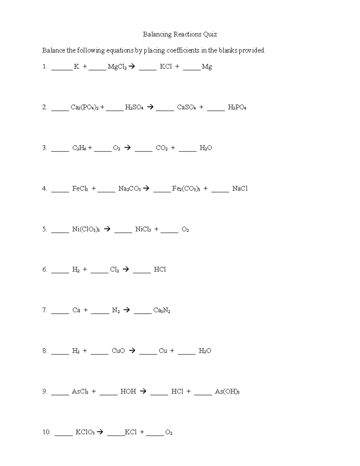 Balancing Reactions Quiz - Balancing Reactions Quiz Balance the ...