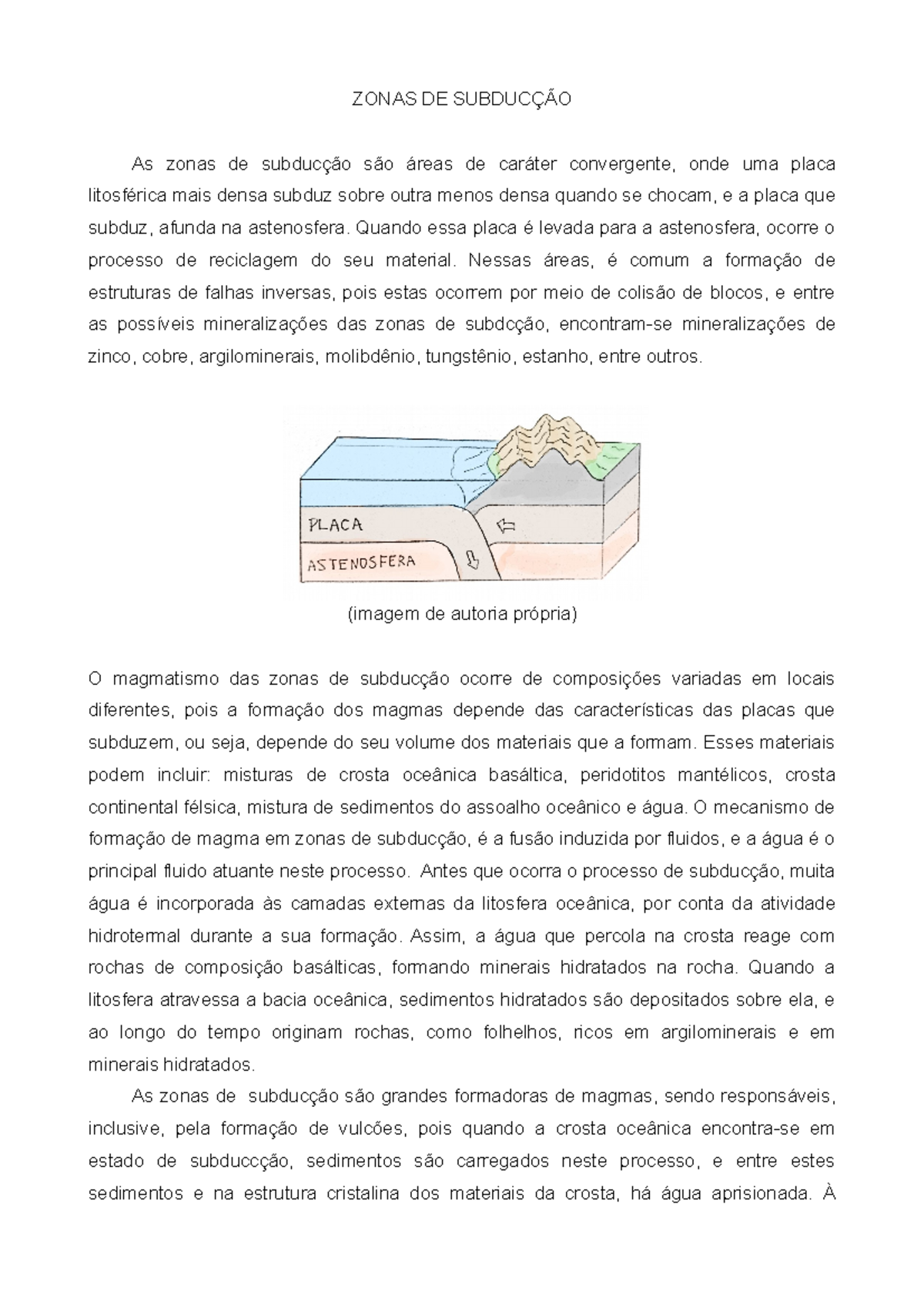 Zona de subducção - ZONAS DE SUBDUCÇÃO As zonas de subducção são áreas ...