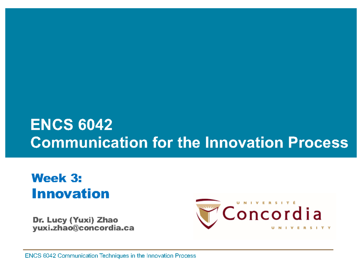 Week 3 Power Point Slides Week 3 Innovation Dr. Lucy (Yuxi