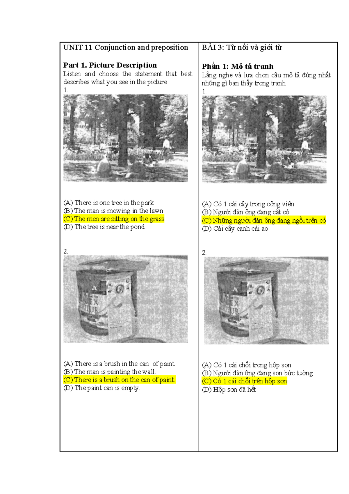 Unit 11 review listening UNIT 11 Conjunction and preposition Part 1. Picture Description