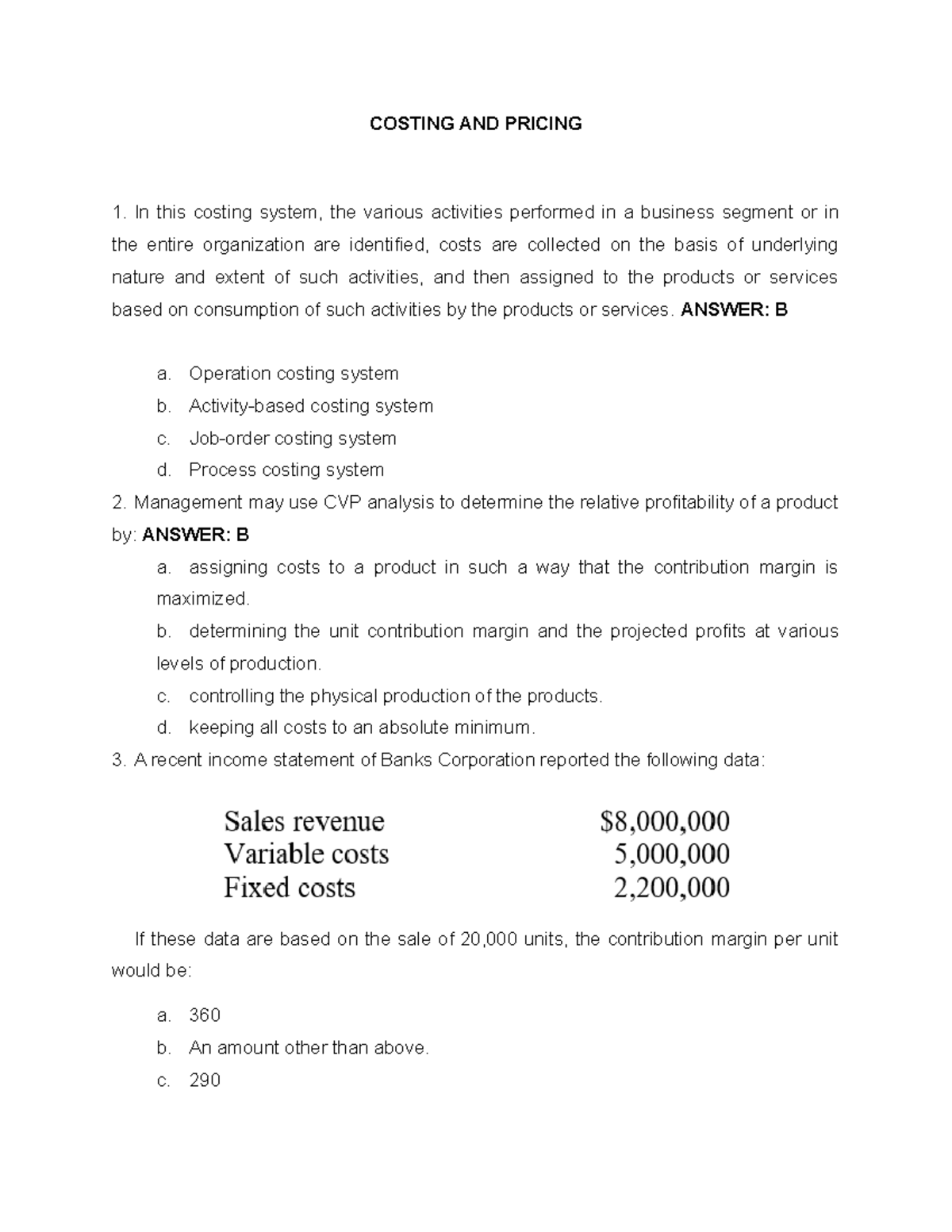 Practice Materials - Costing AND Pricing Budgeting Activity - COSTING ...