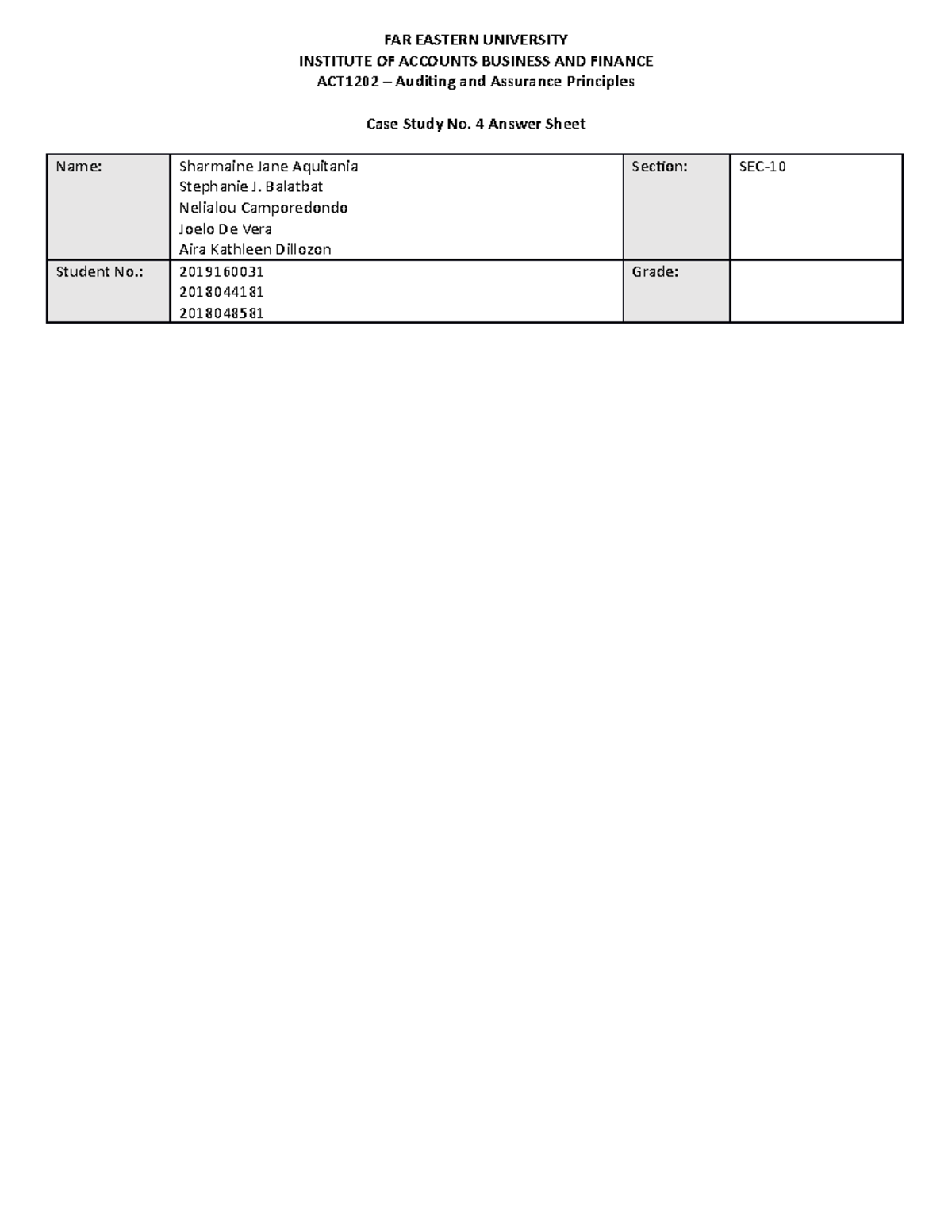 Casestudy 4 Answersheet - FAR EASTERN UNIVERSITY INSTITUTE OF ACCOUNTS ...