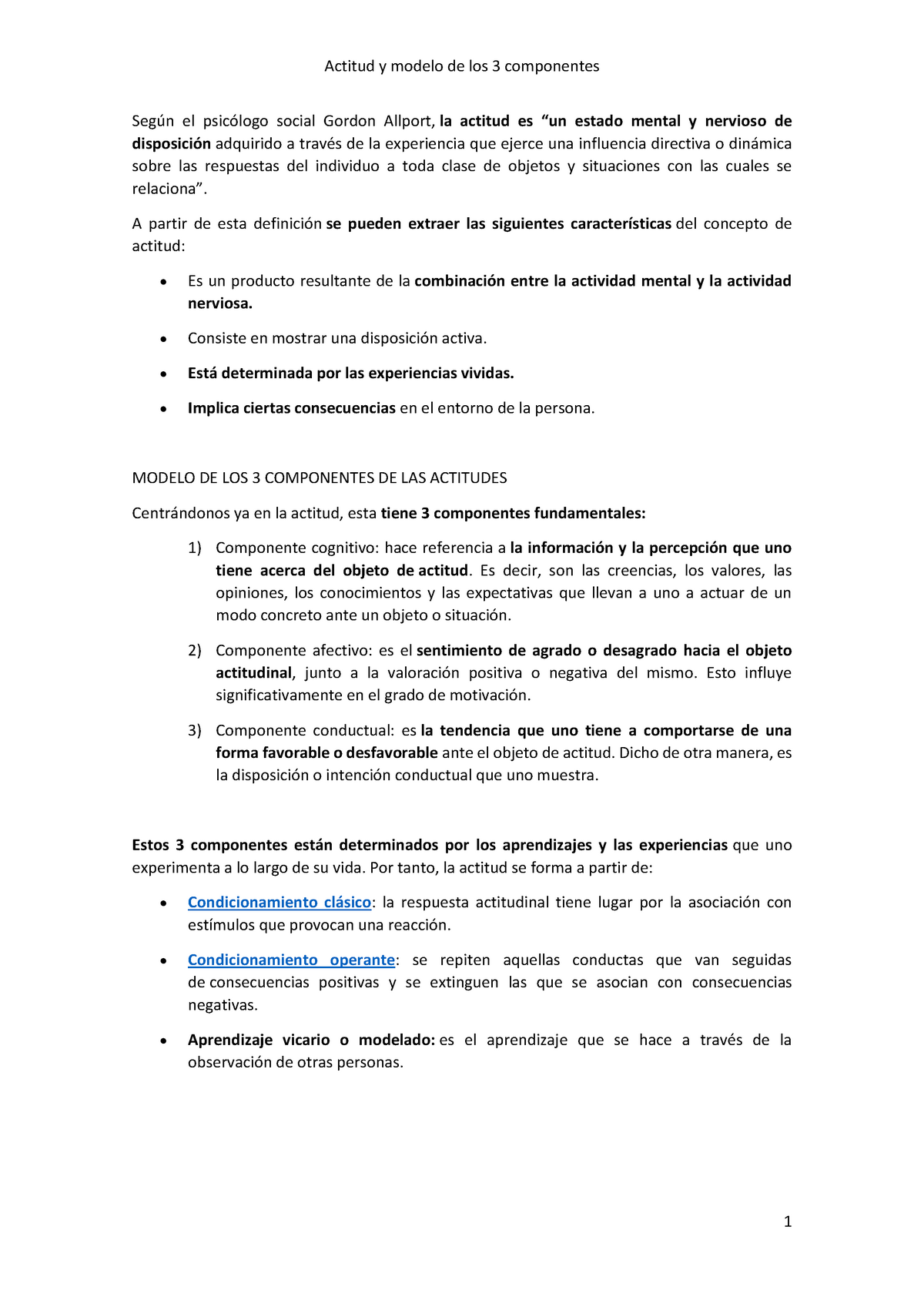 Modelo de los 3 componentes- T7 CC - Actitud y modelo de los 3 componentes  1 Según el psicólogo - Studocu