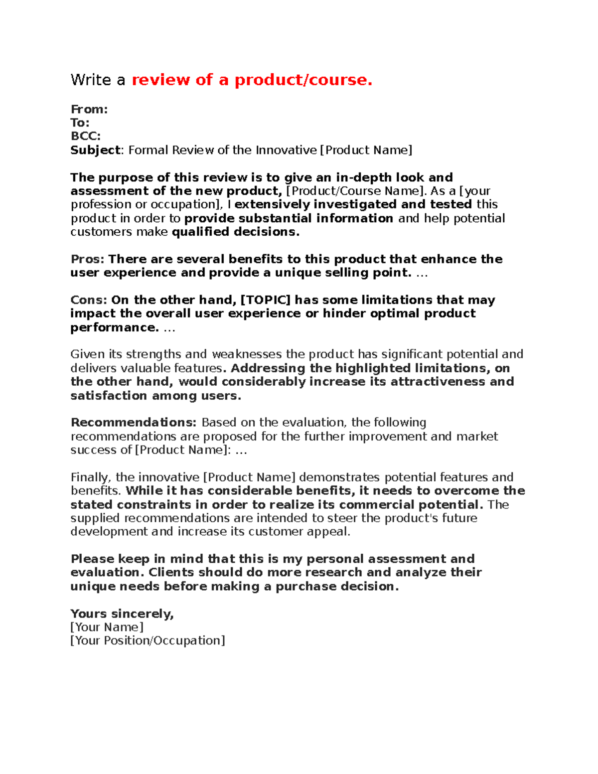 Write a review of a productcourse From To BCC Subject Formal
