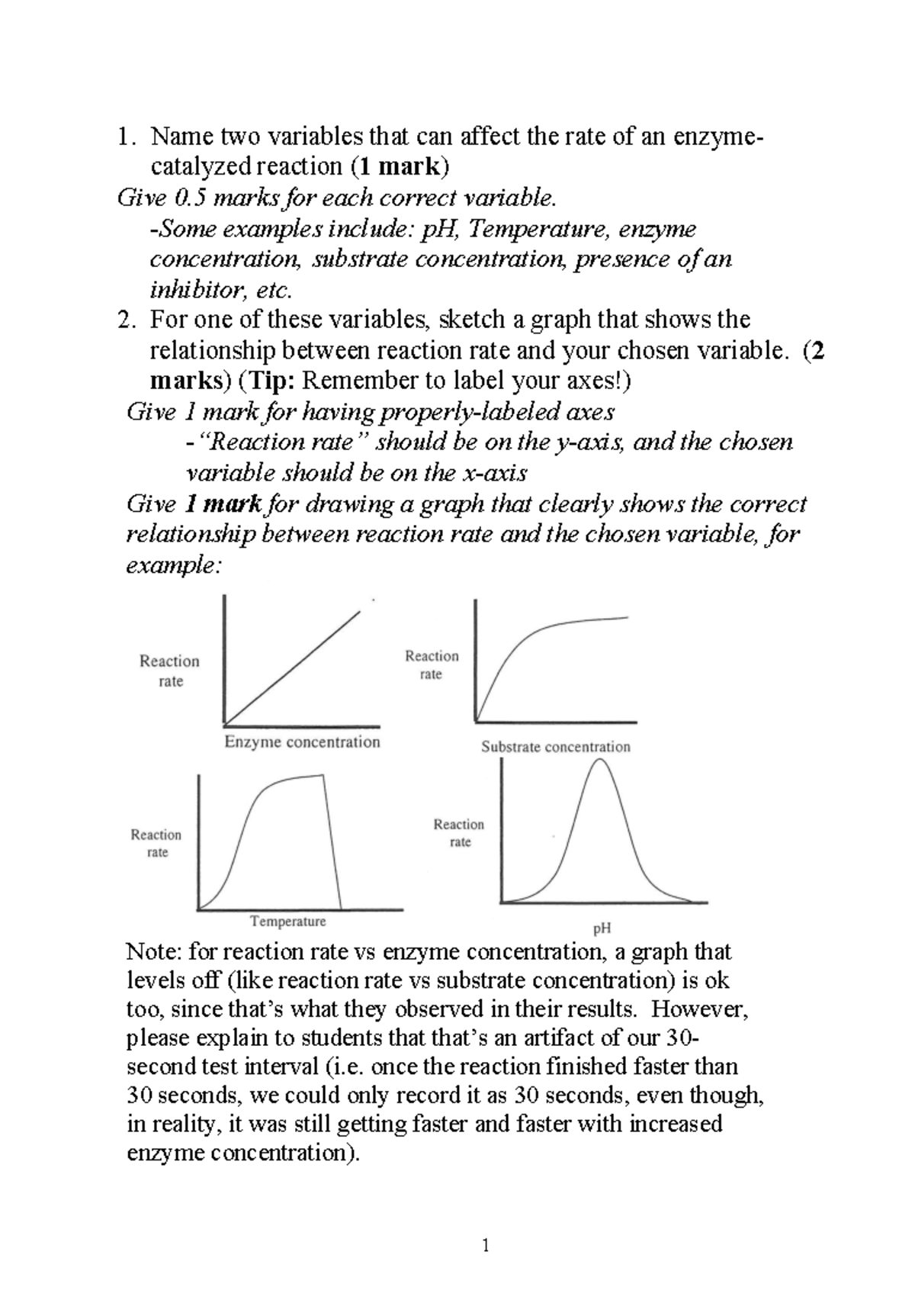 Enzymes Tutorial Quiz Answer sheets Name two variables that can