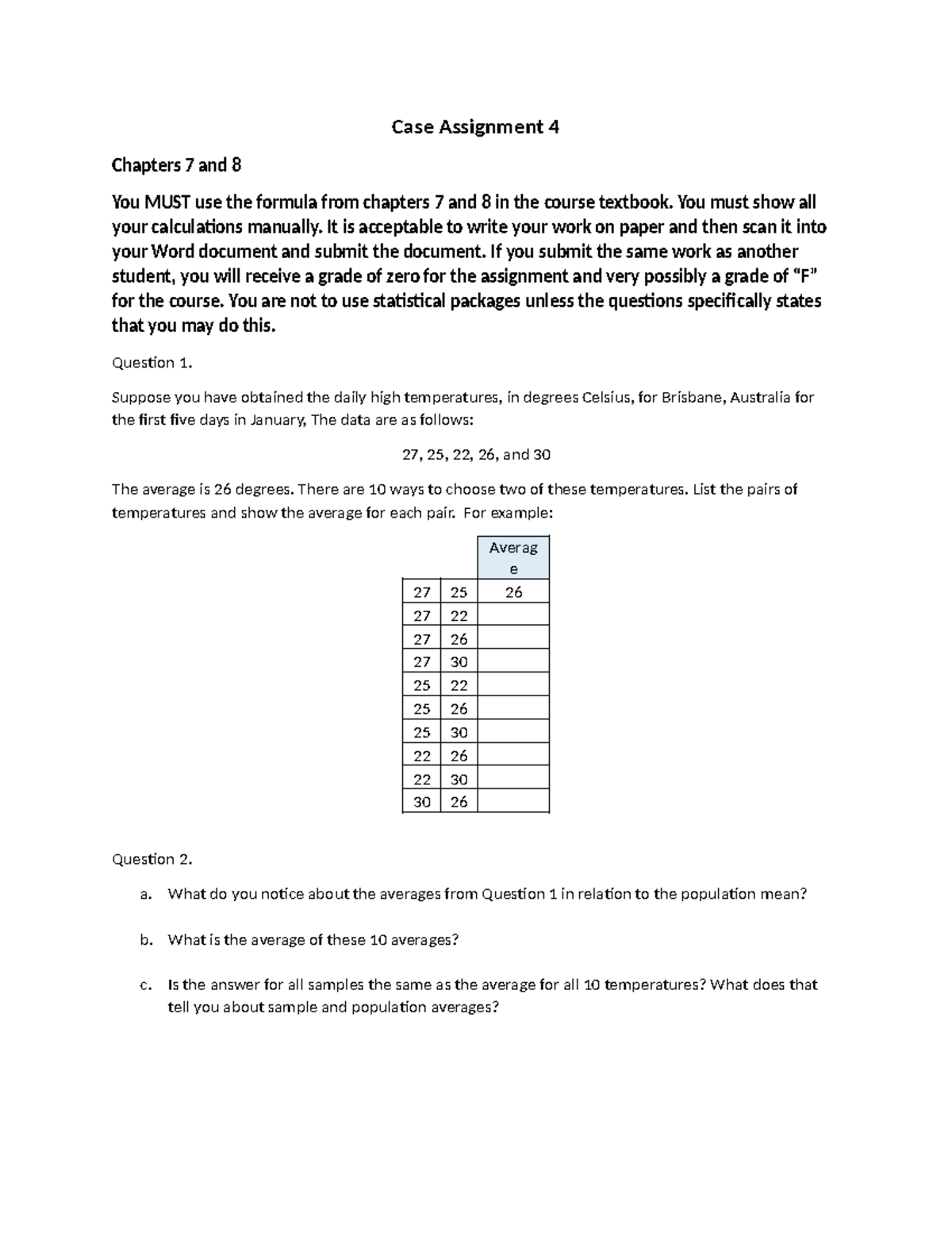 Case Assignment 4 - sample quiz - Case Assignment 4 Chapters 7 and 8 ...