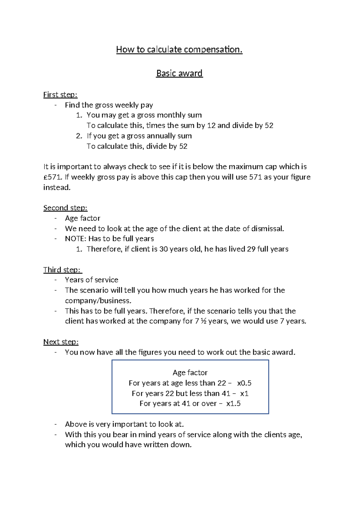Basic Award AND Compensatory Award How to calculate compensation. Basic award First step