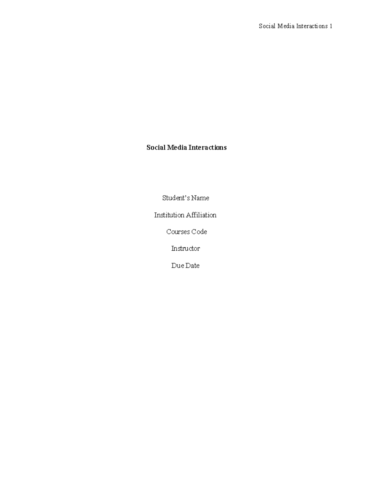 Social media assignment 11122 - Social Media Interactions Student’s ...