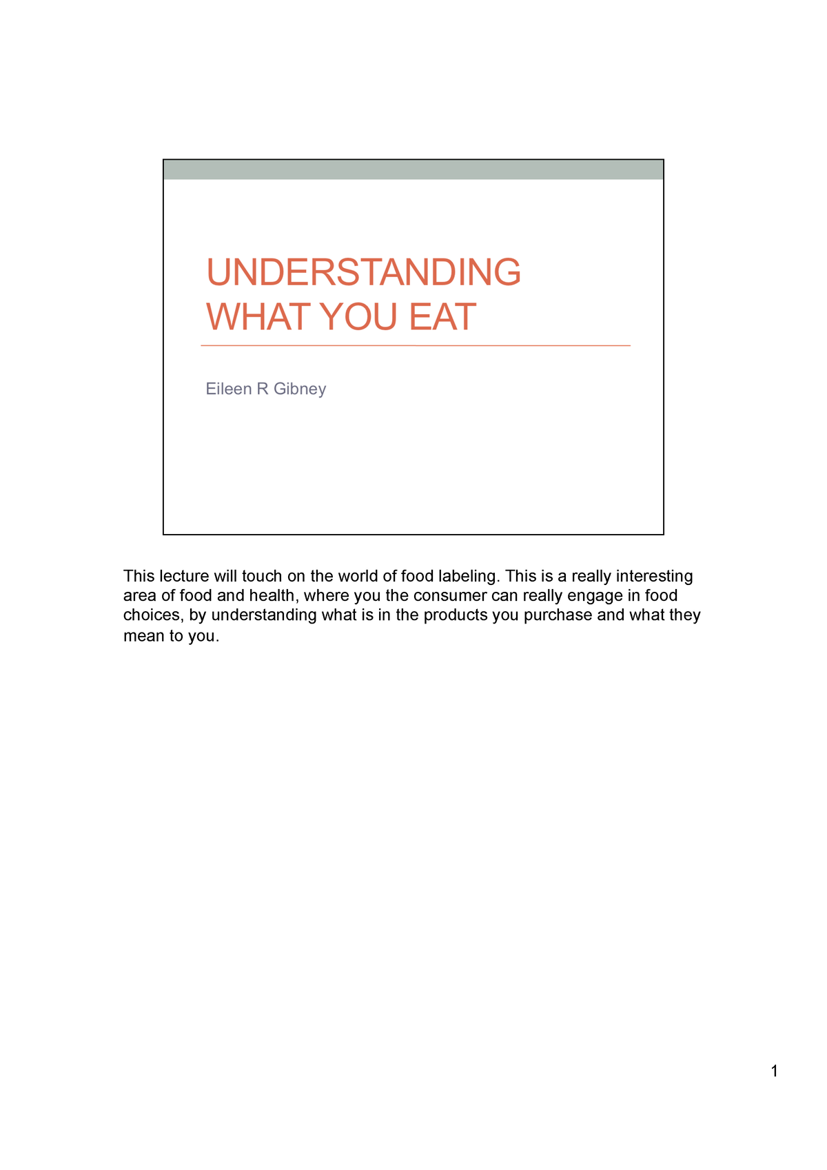 3 - Food Labelling — Slides and Notes - This lecture will touch on the ...