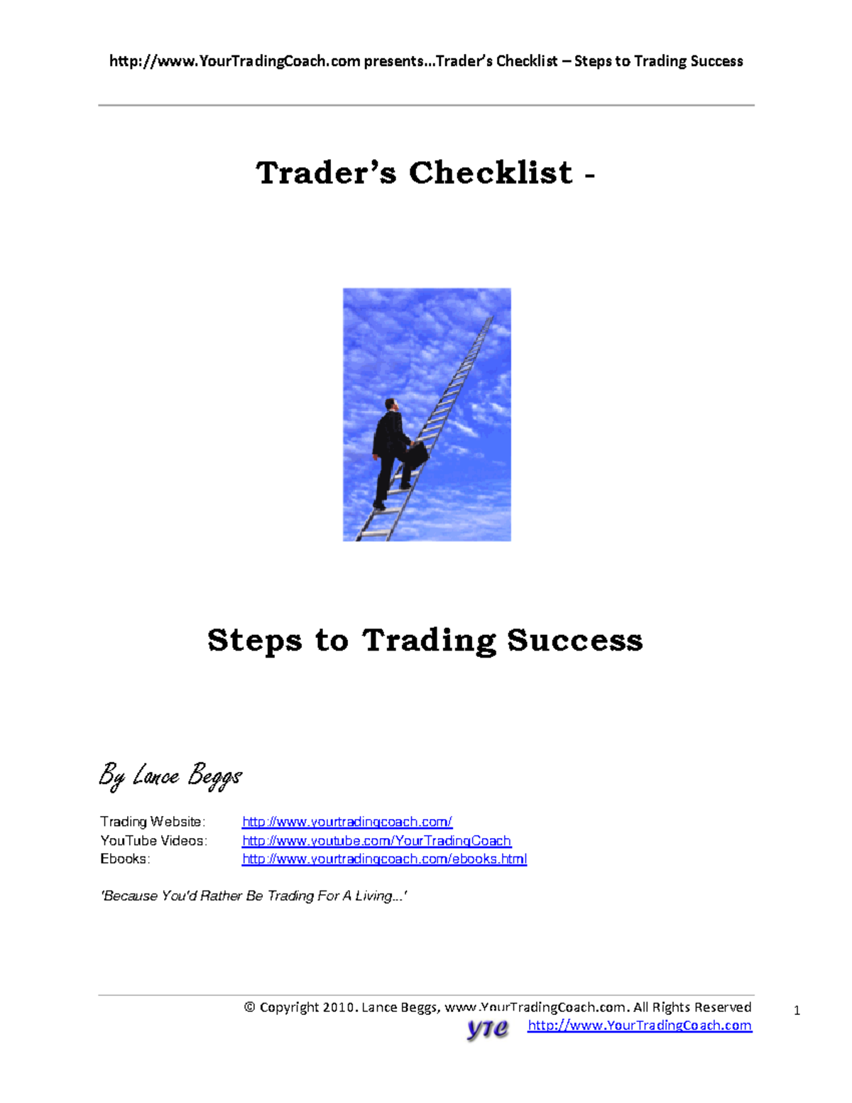 Traderchecklist - Just an example of a list - © Copyright 2010. Lance ...