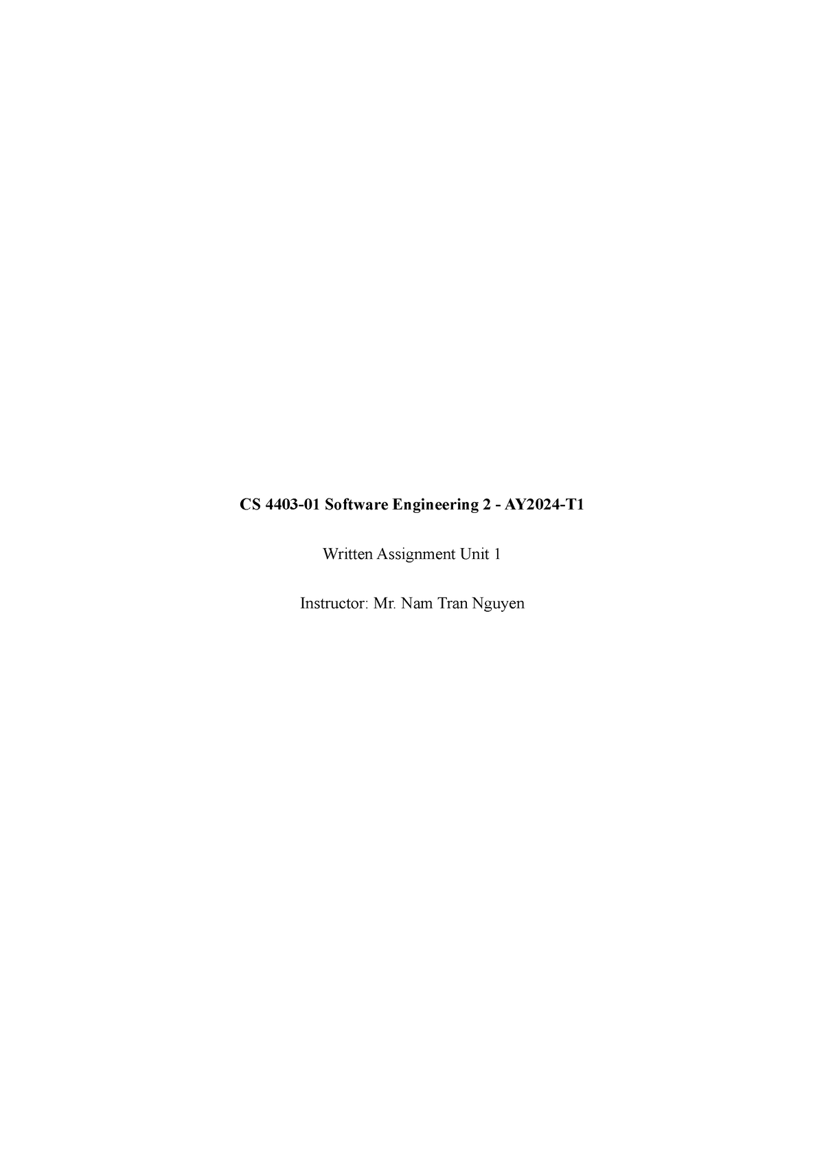 CS 4403 Assignment 1 - CS 4403-01 Software Engineering 2 - AY2024-T ...