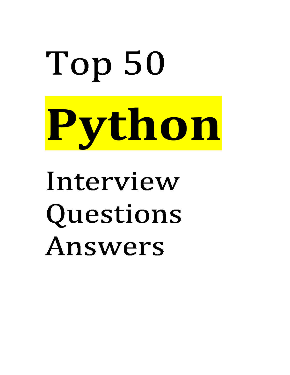 Top 50 Python Interview Questions With Answers - CONTENTS How Will You ...