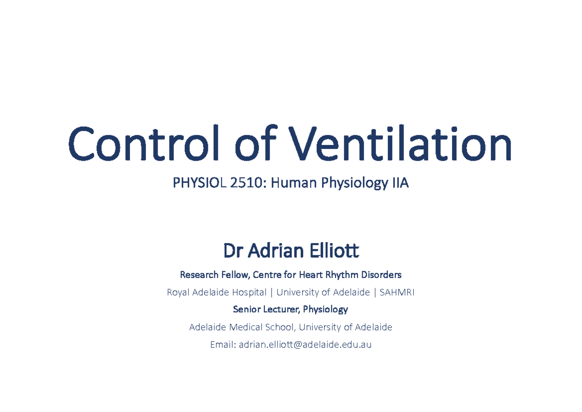 R4 - Control of Ventilation Slides - Control of Ventilation PHYSIOL ...