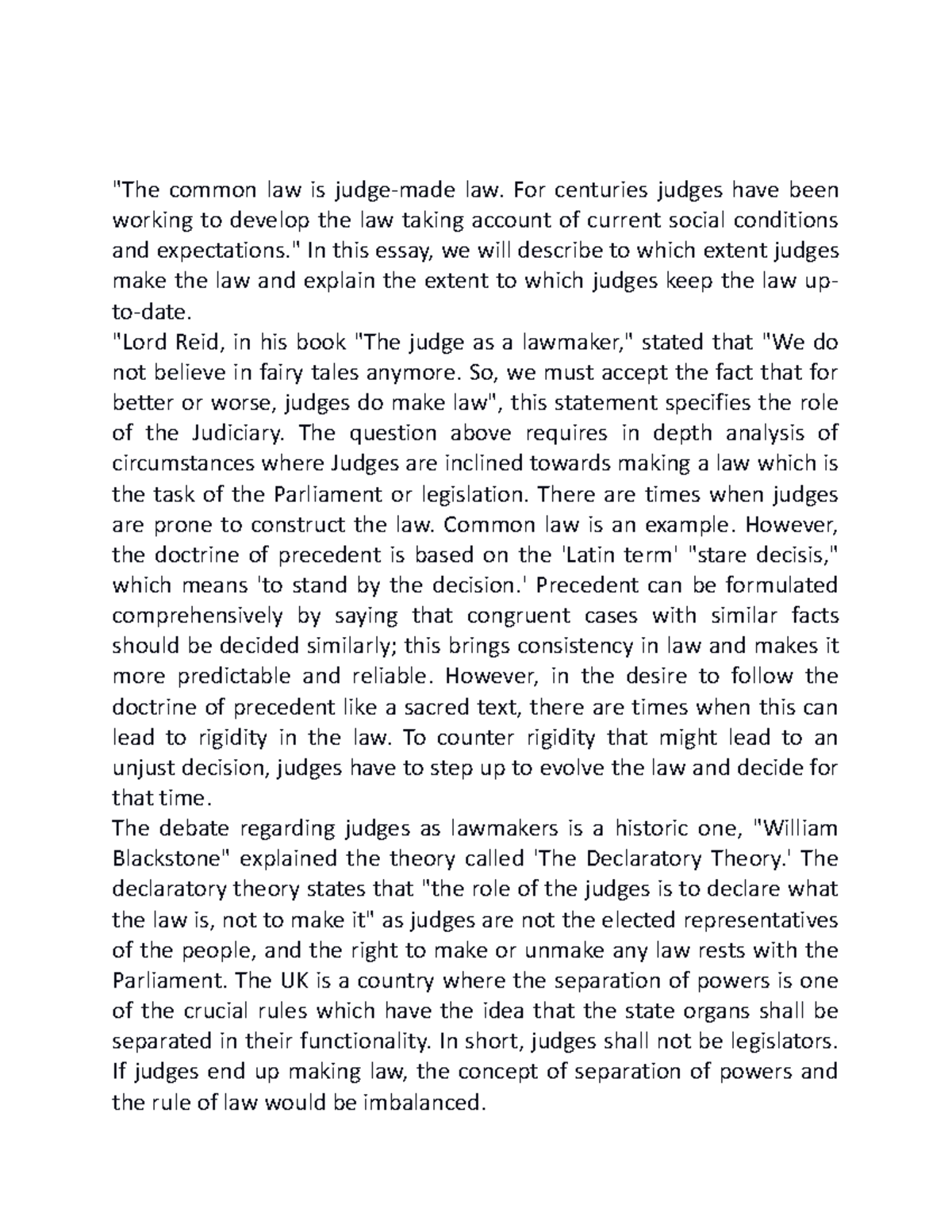 Judges are inclined to make laws - 