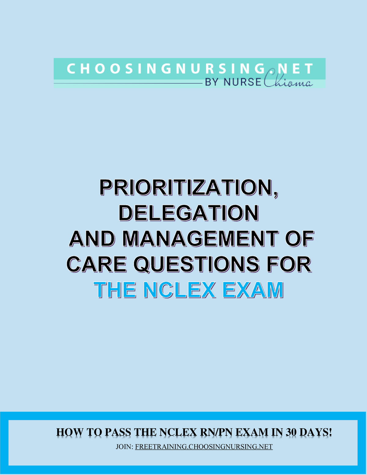 FULL-TEXT: Nursing Prioritization, Delegation and Assignment NCLEX Practice  (100 Questions) - Nurseslabs