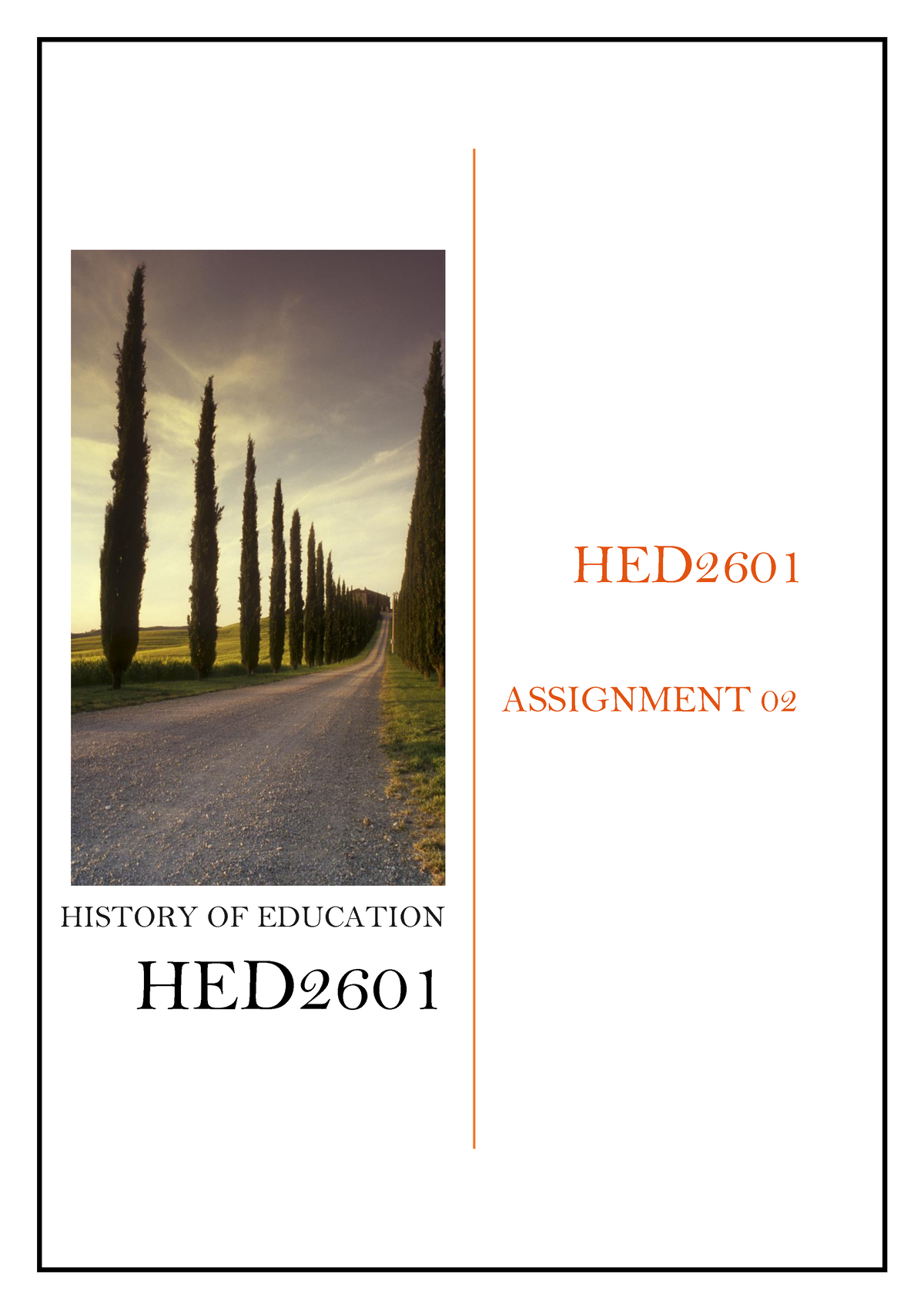 hed2601-ass-02-very-good-marks-history-of-education-hed-hed