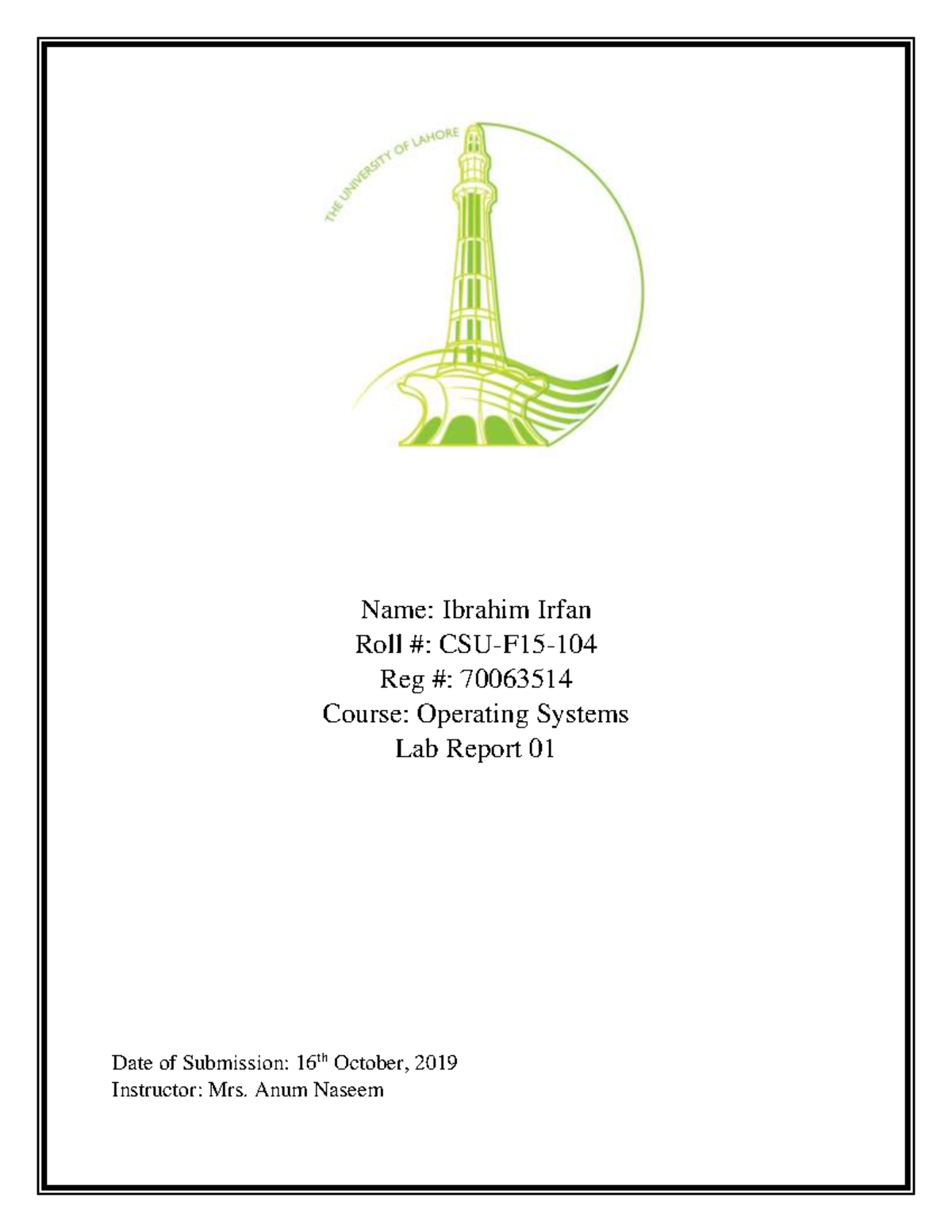 Ibrahim Irfan CSU-F15-104 - Name: Ibrahim Irfan Roll #: CSU-F15- Reg ...