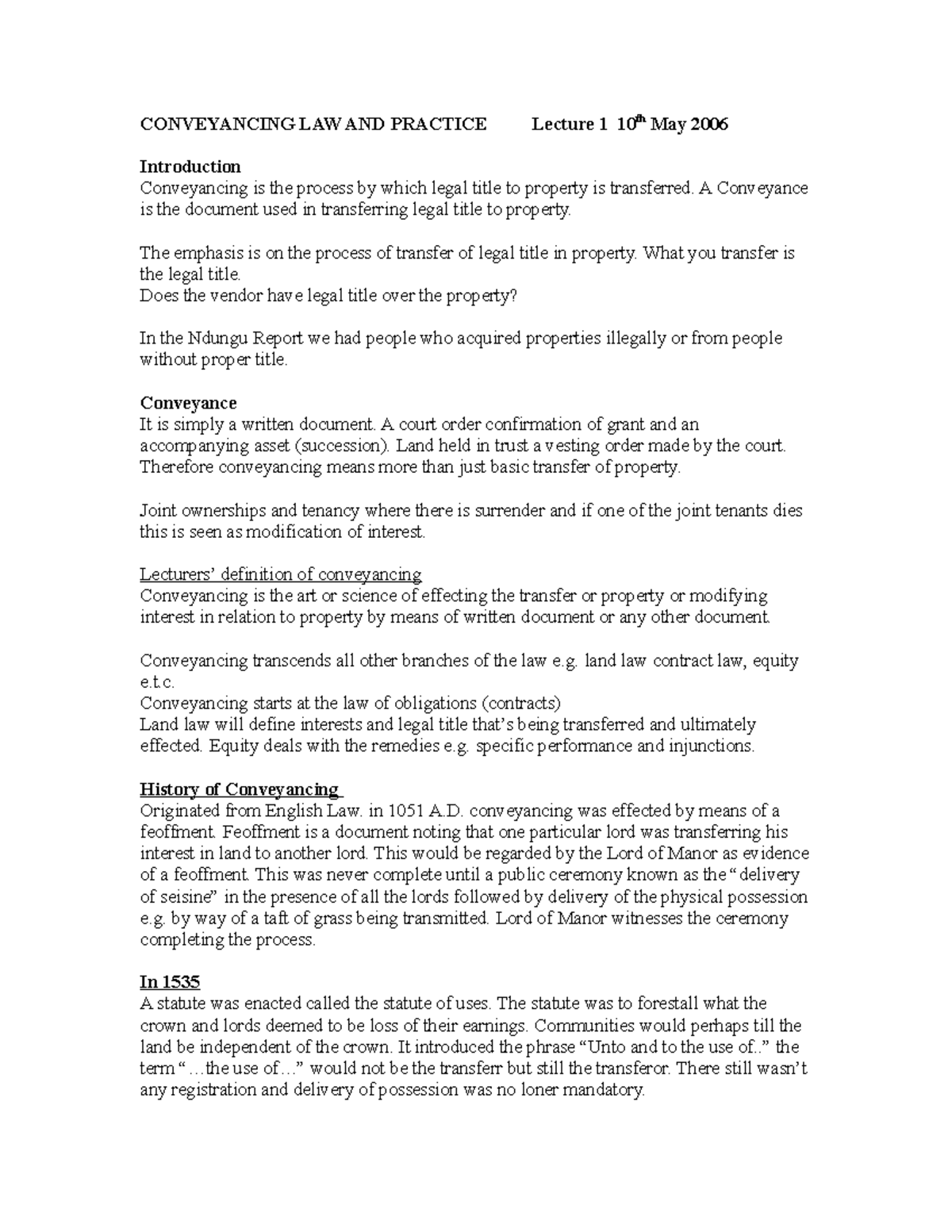 Conveyancing Laws in Kenya CONVEYANCING LAW AND PRACTICE Lecture 1