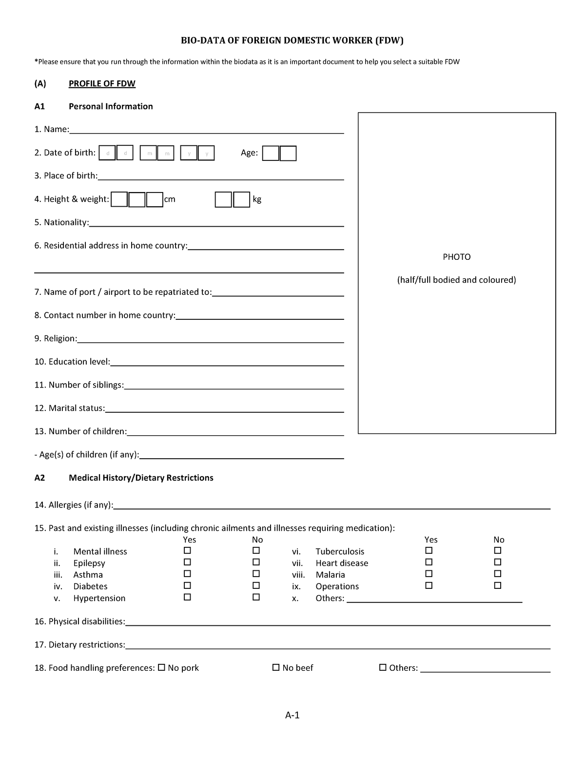 Fdw bio data form - BIO-DATA OF FOREIGN DOMESTIC WORKER (FDW) *Please ...