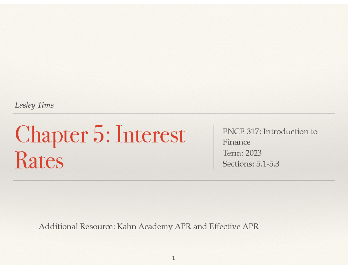 Chapter 5 - Course notes - Lesley Tims Chapter 5: Interest Rates FNCE ...