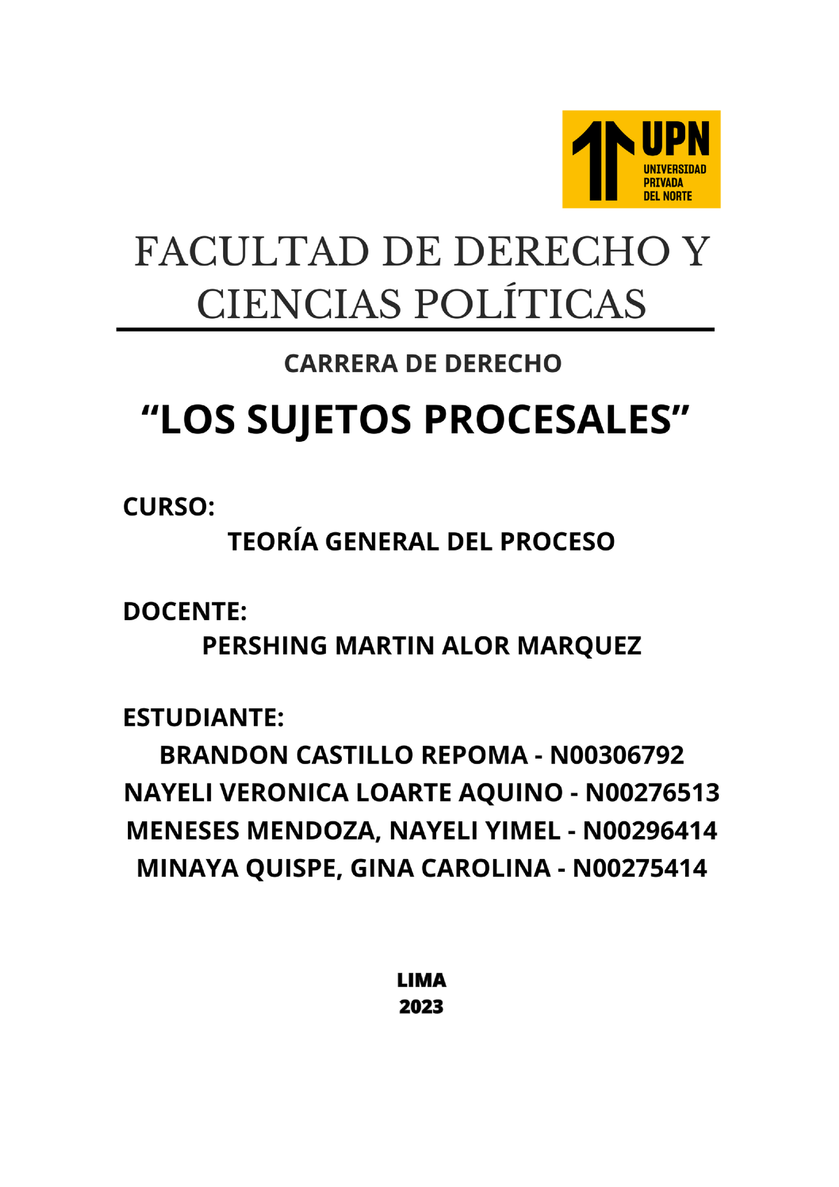 LOS Sujetos Procesales - LOS SUJETOS PROCESALES CAS. Nº 662-2013 LA ...