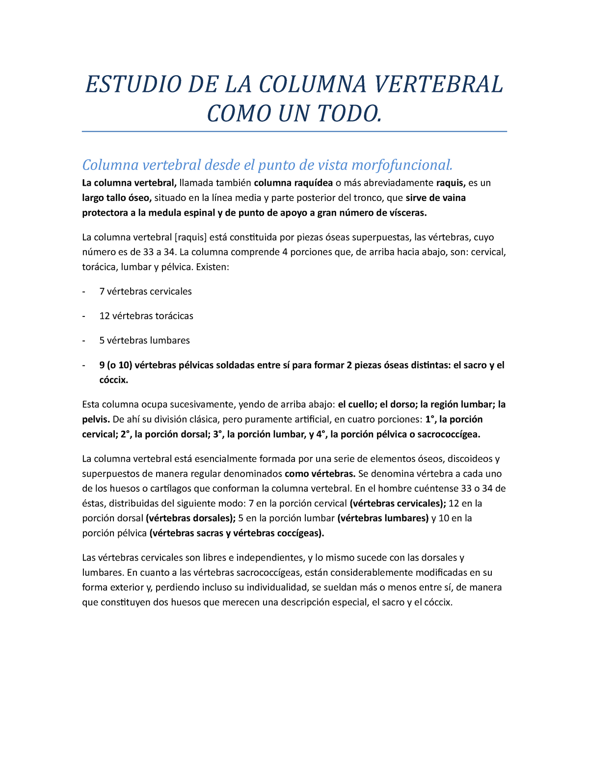 Estudio DE LA Columna Vertebral COMO UN TODO - ESTUDIO DE LA COLUMNA  VERTEBRAL COMO UN TODO. Columna - Studocu