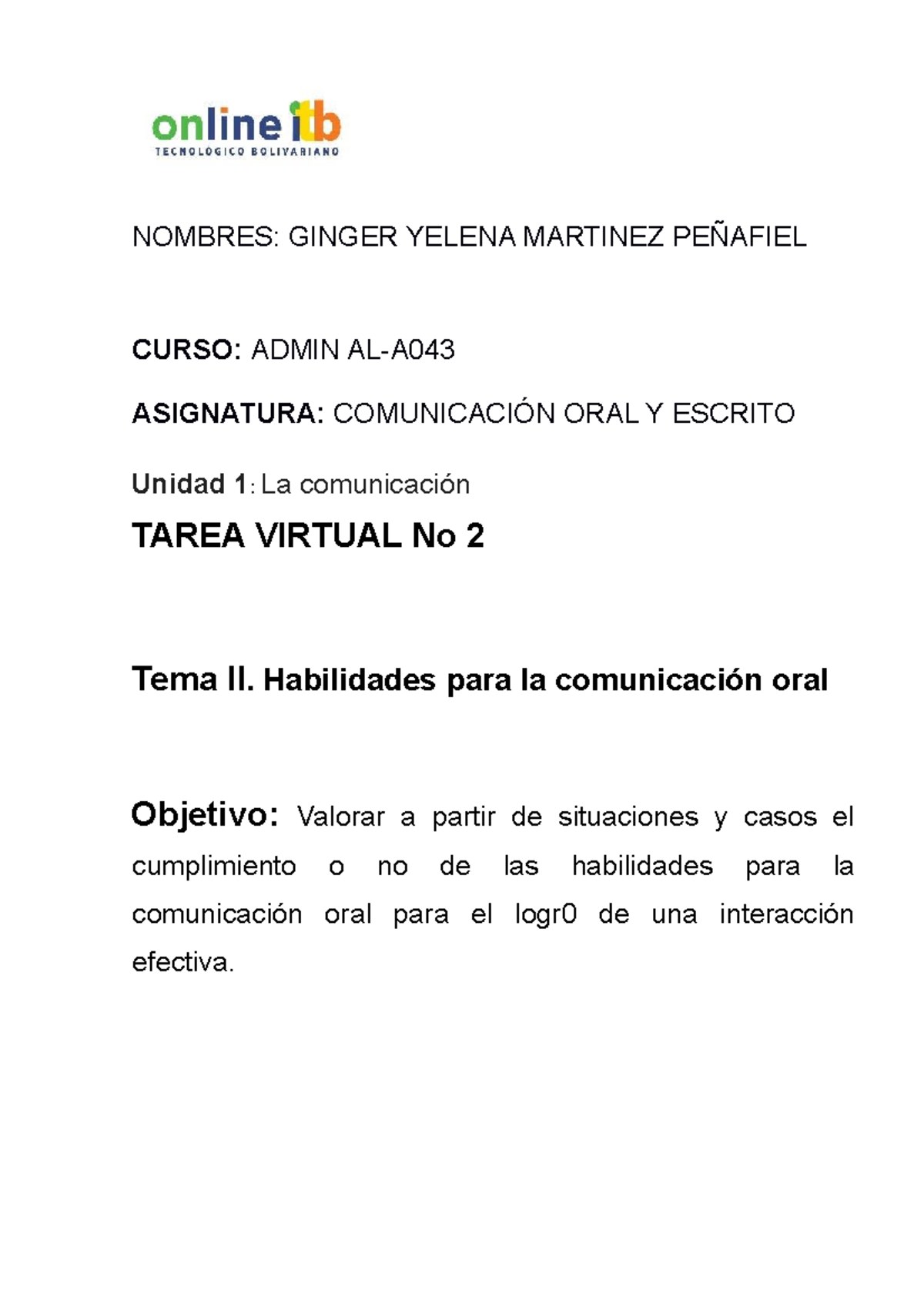 Tarea Virtual # 2 COE (1) Comunicacion Oral Y Escrita Realizada ...