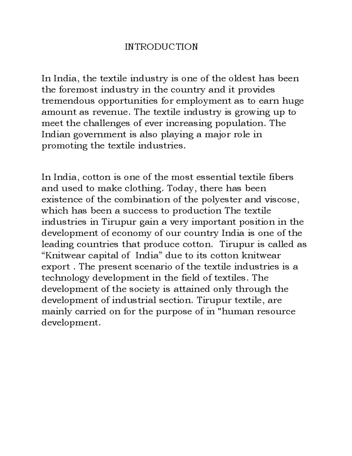 Introduction - Company industrial - INTRODUCTION In India, the textile ...