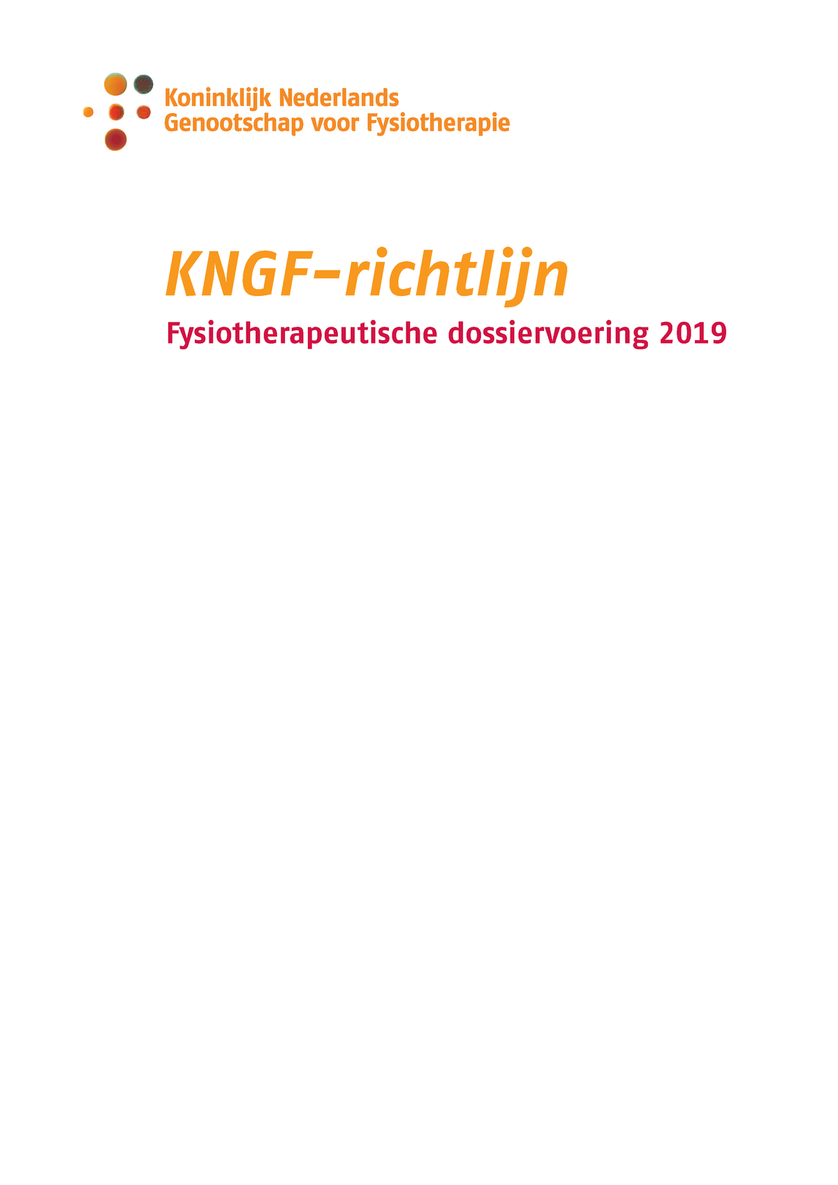 Fysiotherapeutische+dossiervoering+2019 +PRL Definitief - KNGF ...