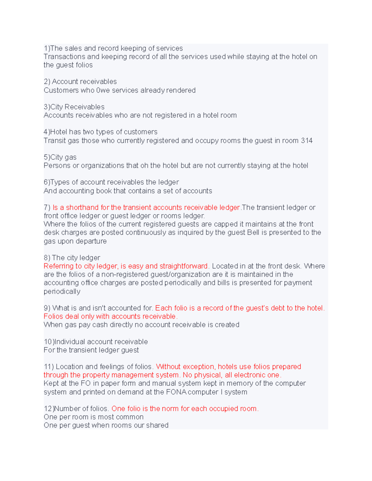 Chapter 10 billing the guest folio 1)The sales and record keeping of