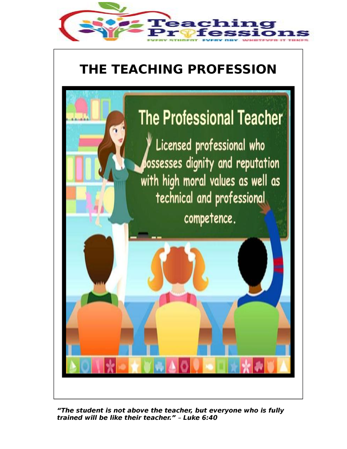 Module-1-Final-1 - Module 1 Final Notes - THE TEACHING PROFESSION “The ...