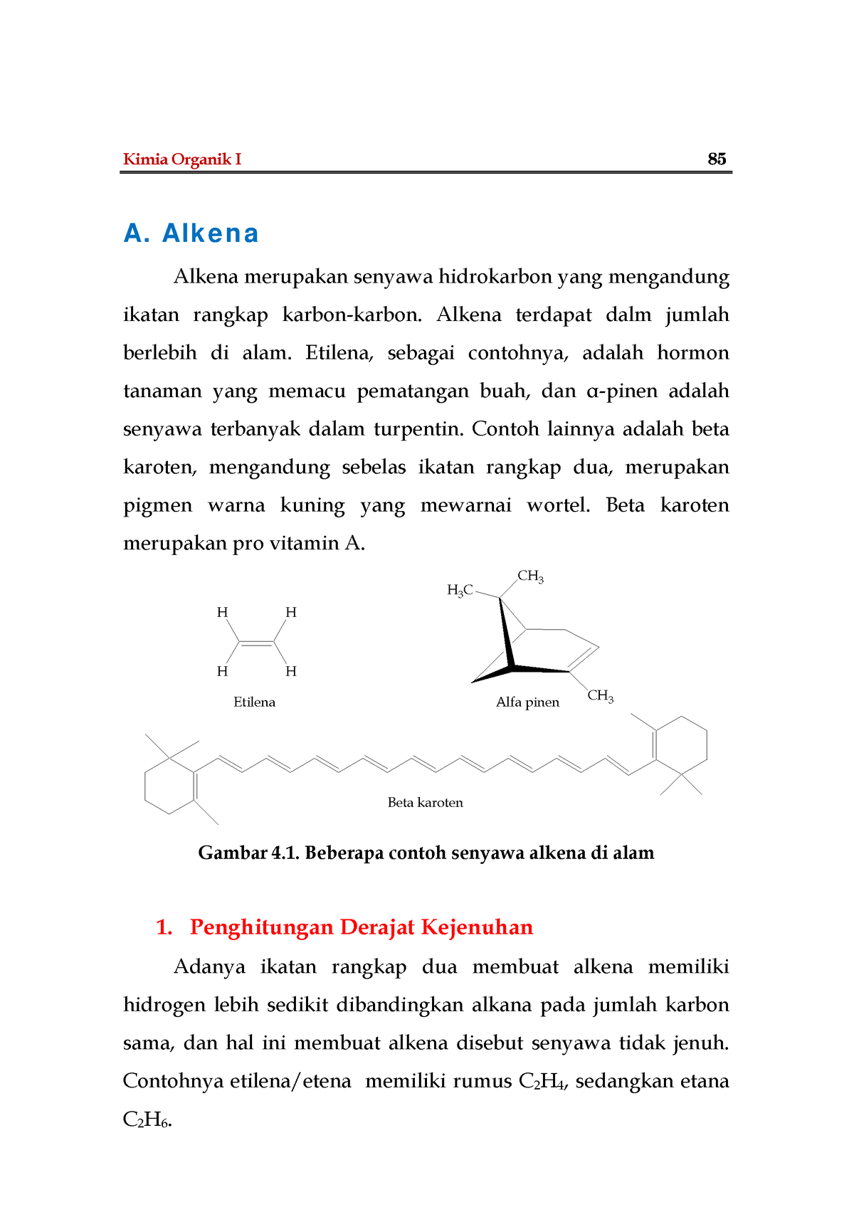 Kimia Organik I Jilid 1 22 - Kimia Organik I 85 A. Alk E N A Alkena ...