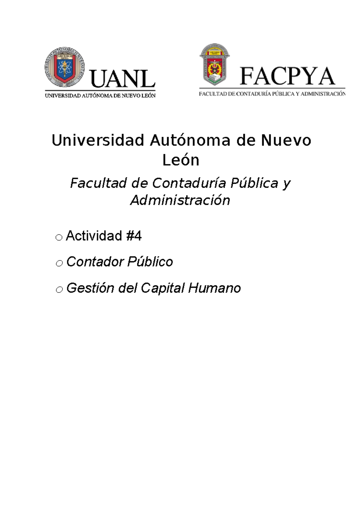 Act 4 - evidencia - Universidad Autónoma de Nuevo León Facultad de ...