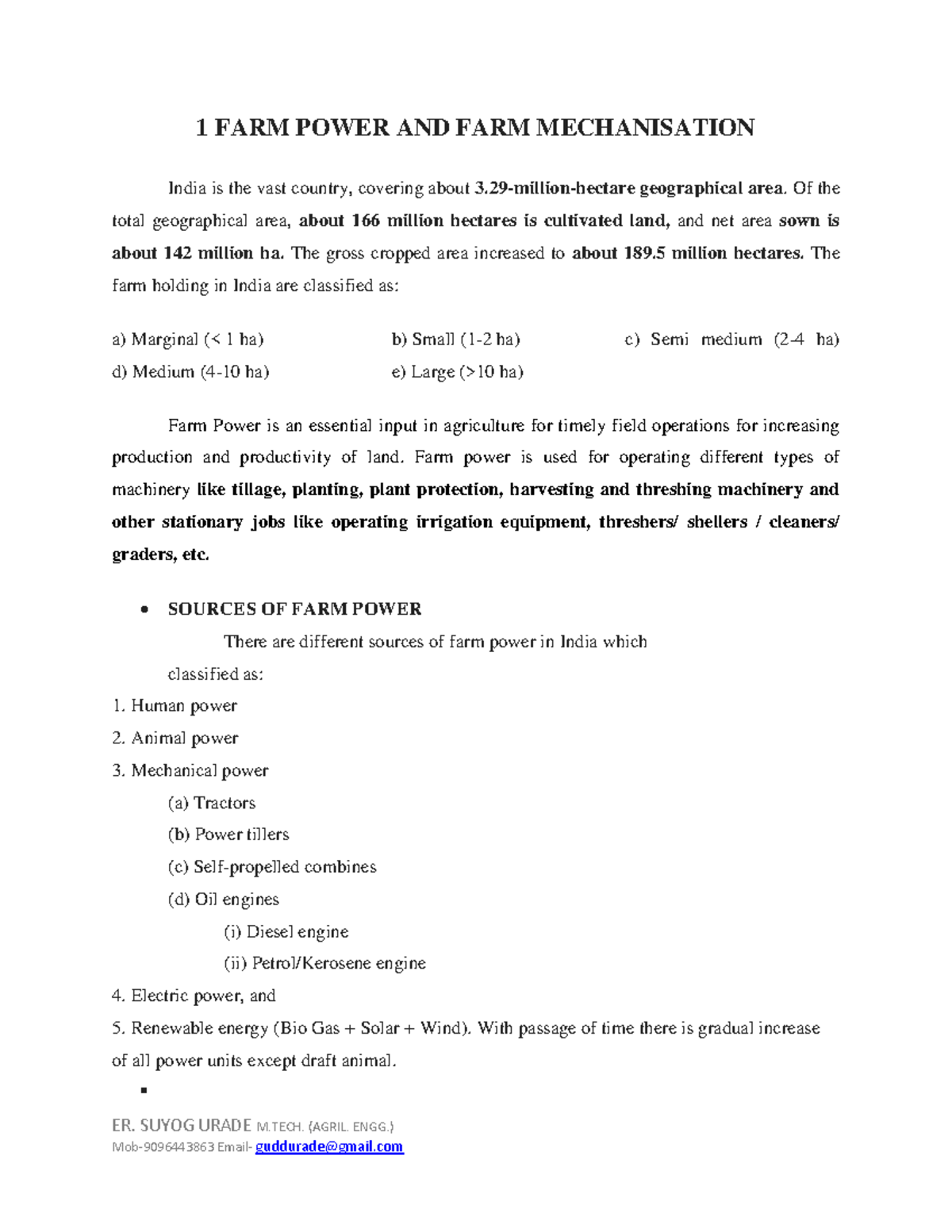 Farm Power Introduction ER. SUYOG URADE M. (AGRIL. ENGG.) 1 FARM POWER AND FARM MECHANISATION