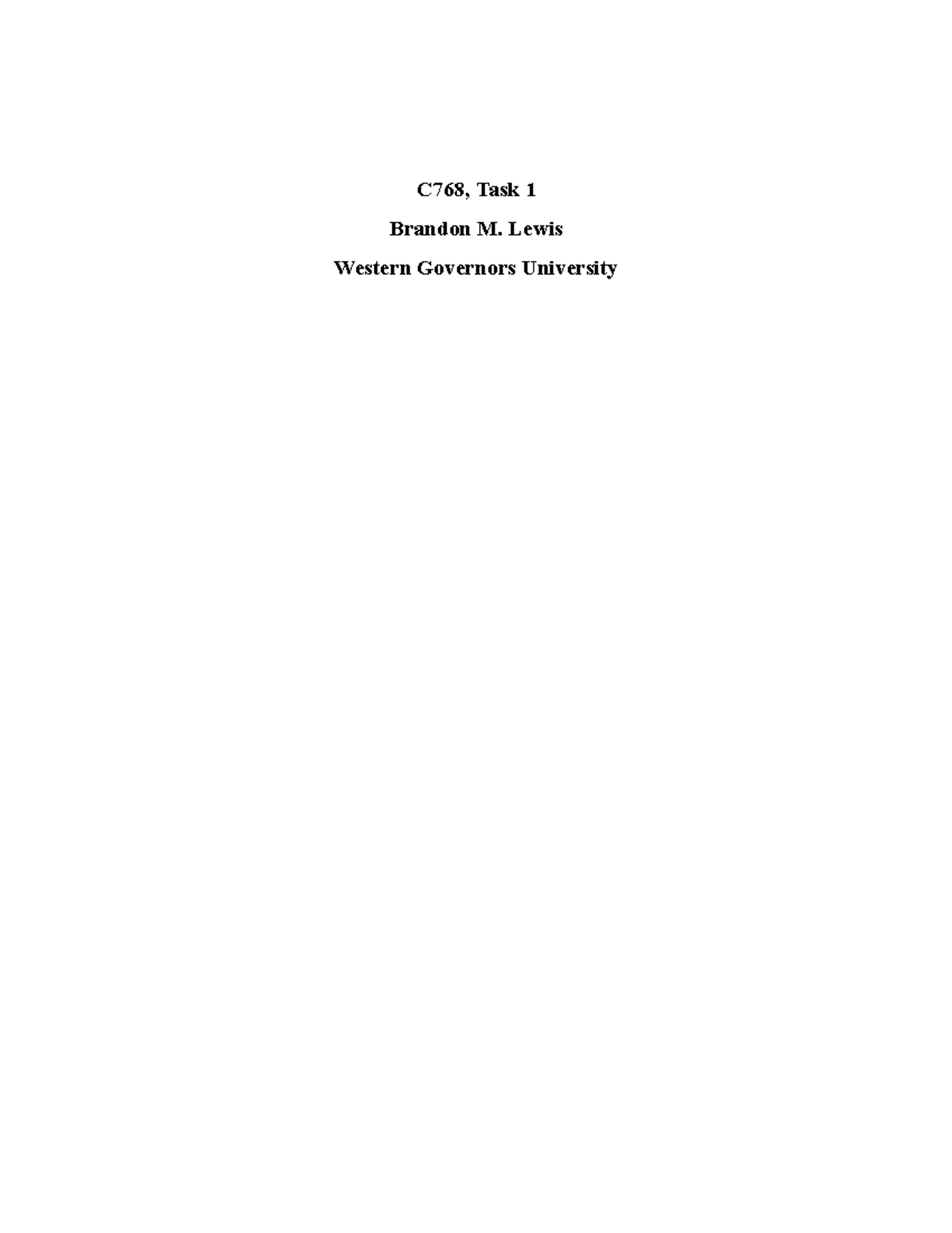 C768 Task 1 White Paper - C768, Task 1 Brandon M. Lewis Western ...