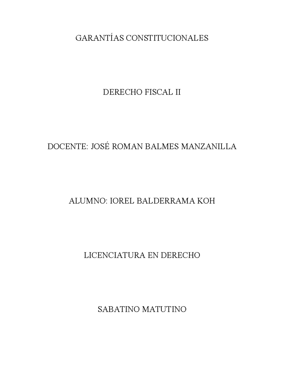 Garantías Constitucionales - GARANTÍAS CONSTITUCIONALES DERECHO FISCAL ...