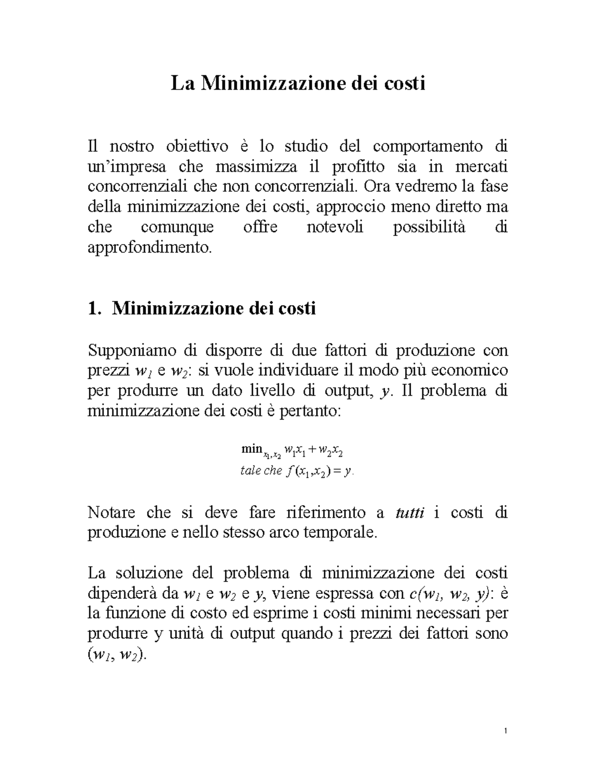 Teoria produzione micro - La Minimizzazione dei costi Il nostro ...