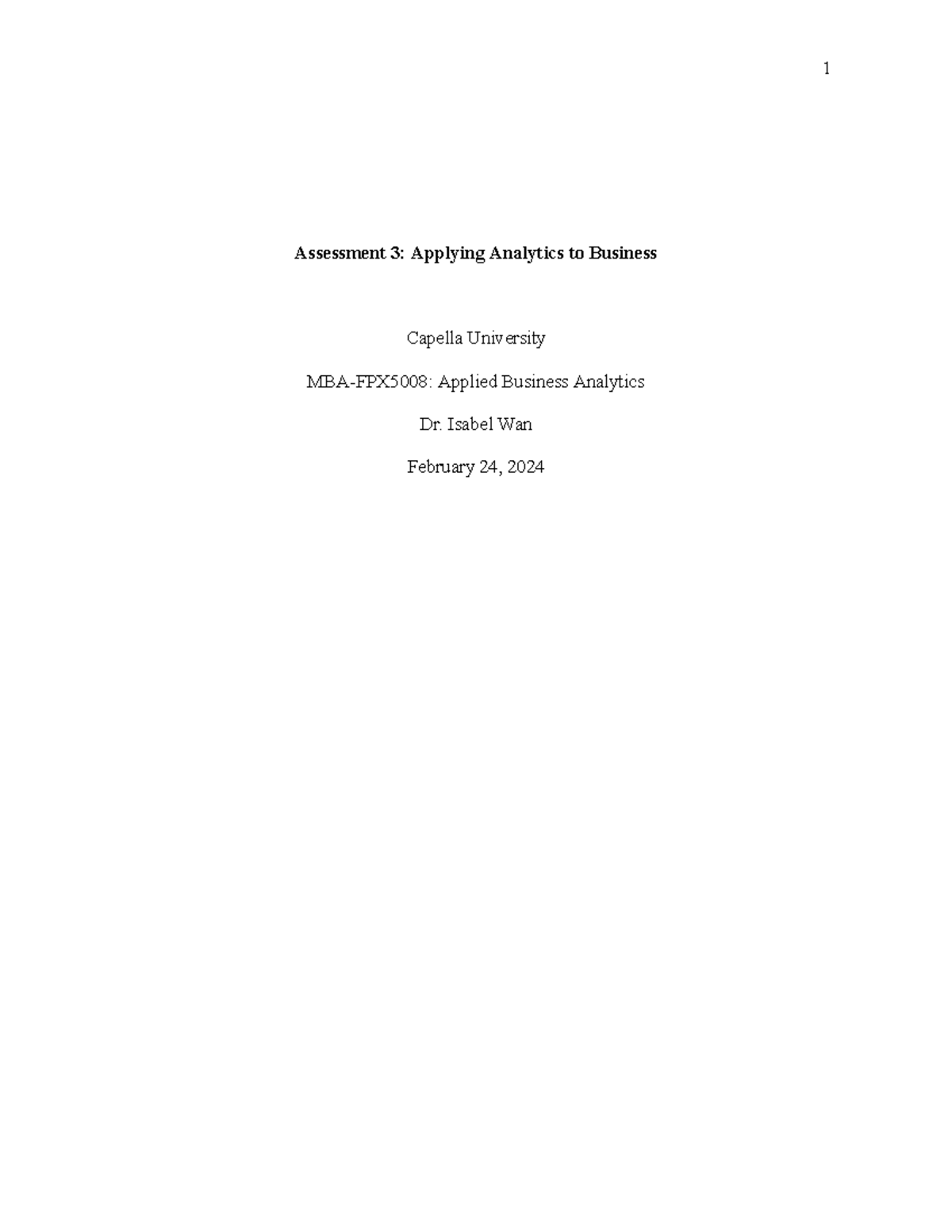 Assessment 3 Applying Analytics to Business - Assessment 3: Applying ...