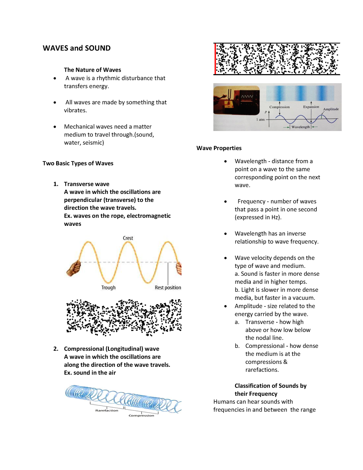 Waves-AND- Optics - WAVES and SOUND The Nature of Waves A wave is a ...