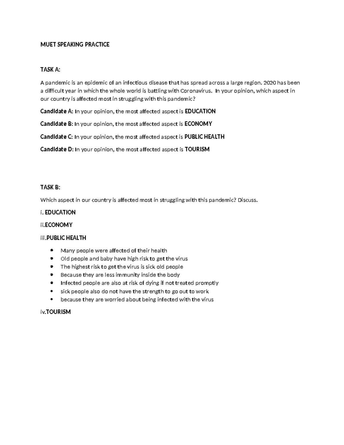 MUET Speaking Practice 1 - MUET SPEAKING PRACTICE TASK A: A pandemic is ...