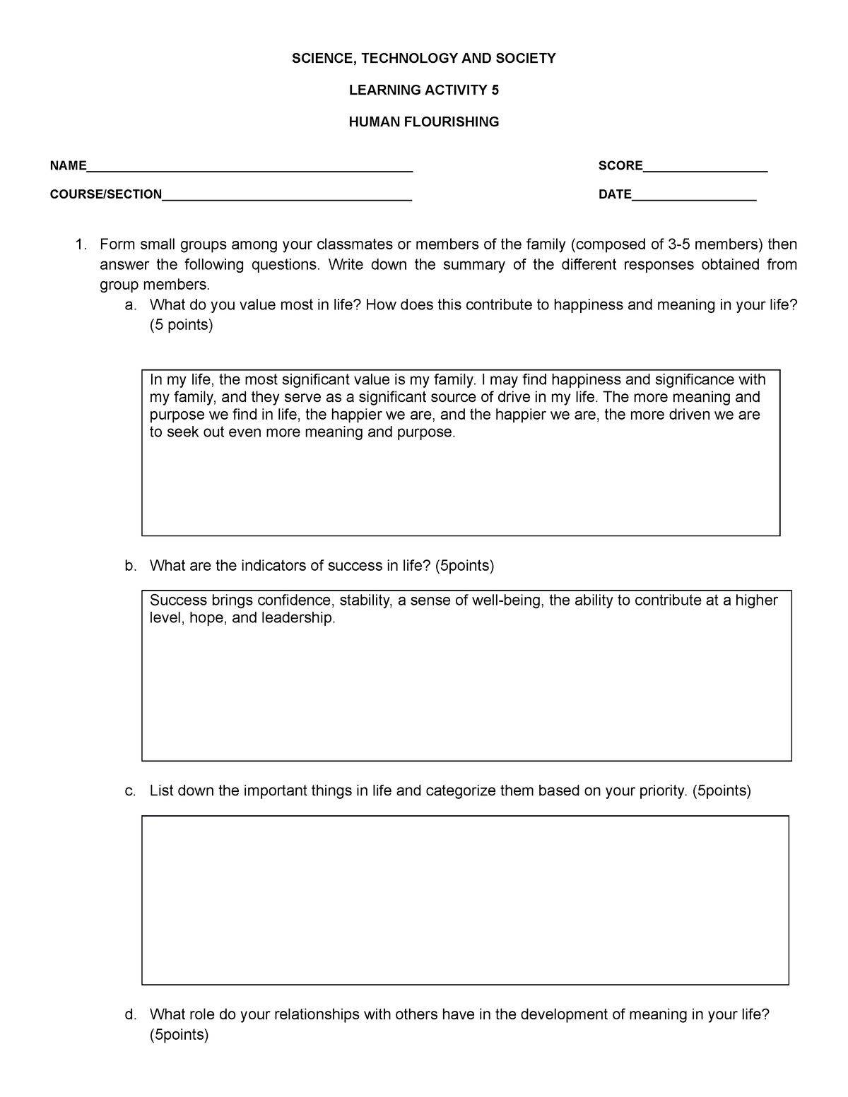 Learning Activity 5 Human Flourishing - SCIENCE, TECHNOLOGY AND SOCIETY ...