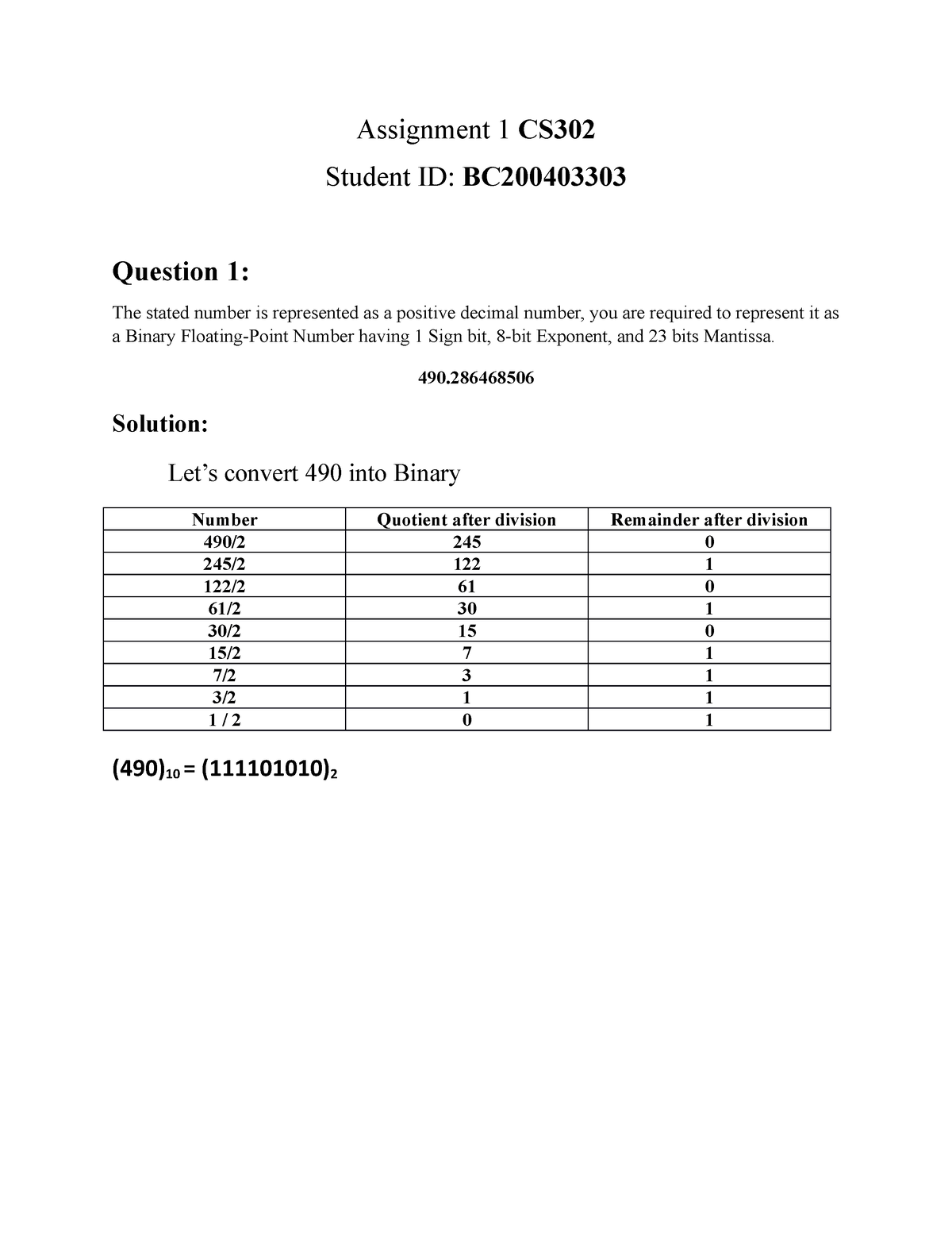 Assignment 1 CS302 - Assignment 1 CS Student ID: BC Question 1: The ...