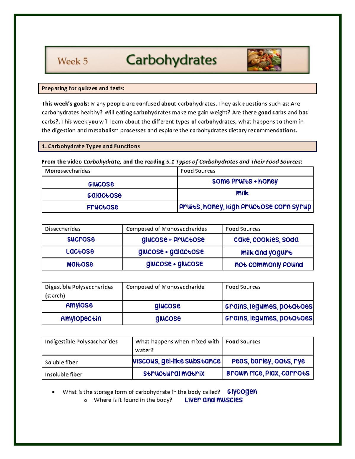 Week 5 Notes Carbohydrates Preparing for quizzes and tests This week’s goals Many people