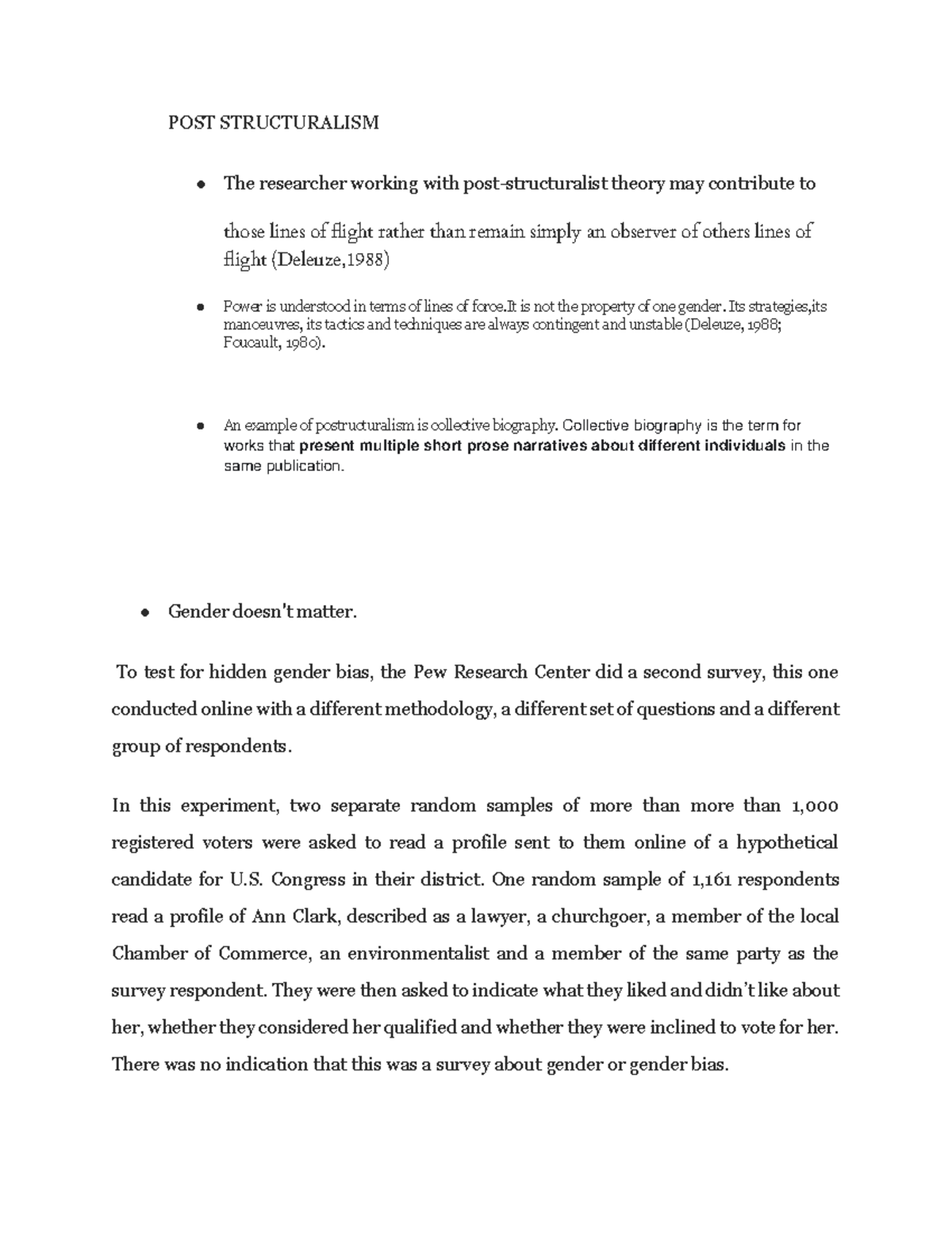 Postructuralism POST STRUCTURALISM The researcher working with post