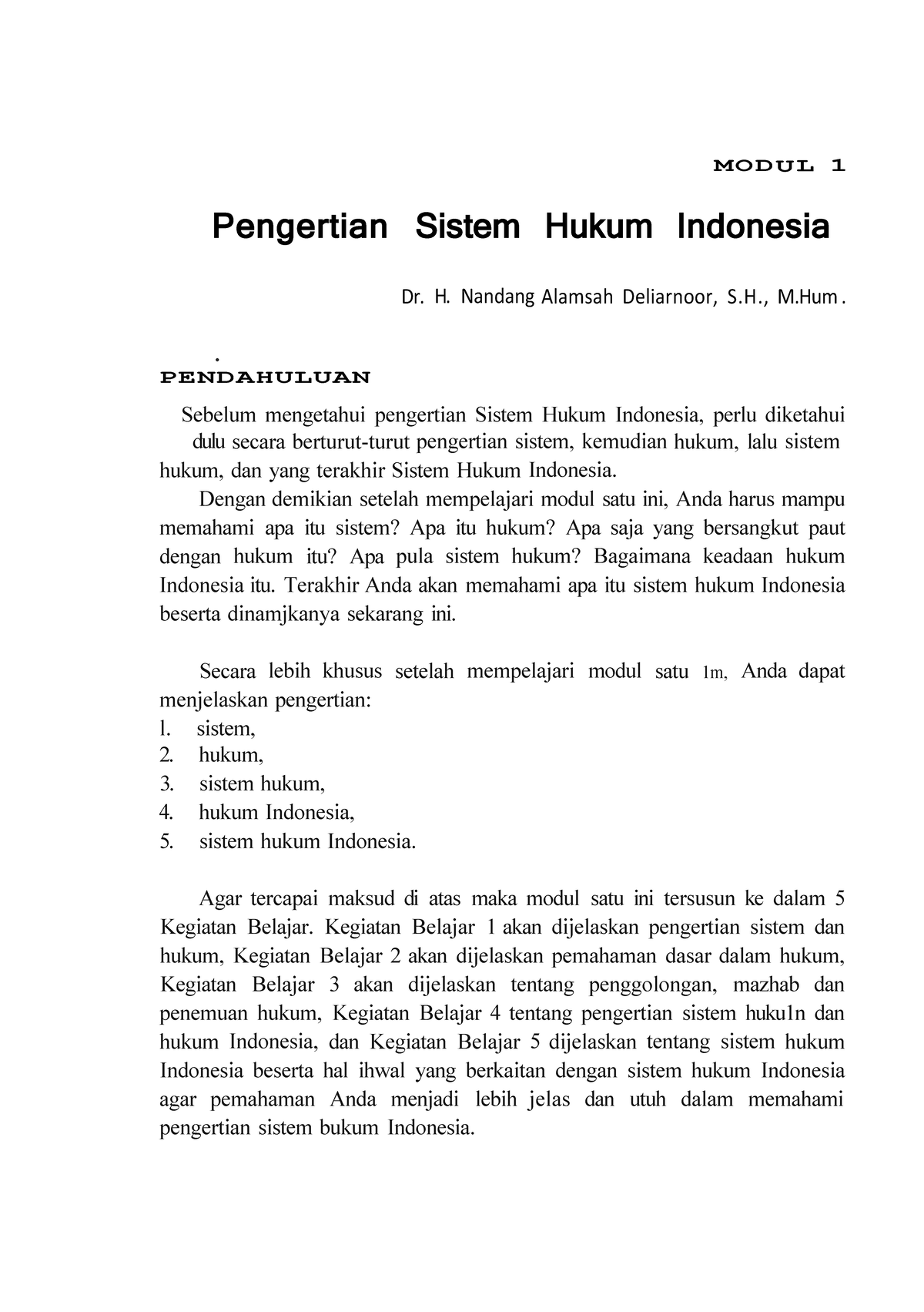 Pengertian Sistem Hukum Indonesia H Nandang Alamsah Deliarnoor S M • Pendahuluan Sebelum 9043