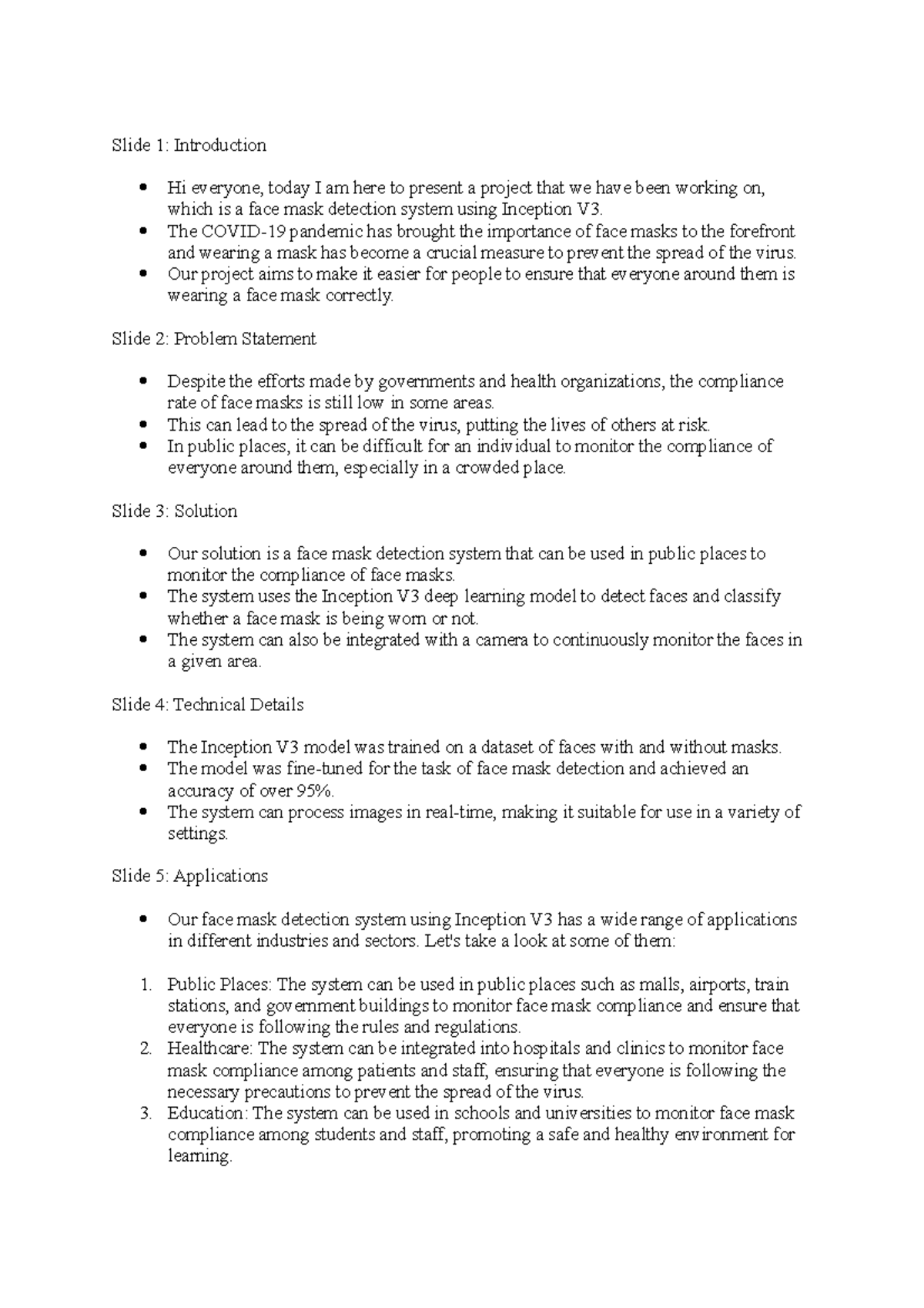 Explaination Face Mask Detection Slide 1 Introduction Hi everyone